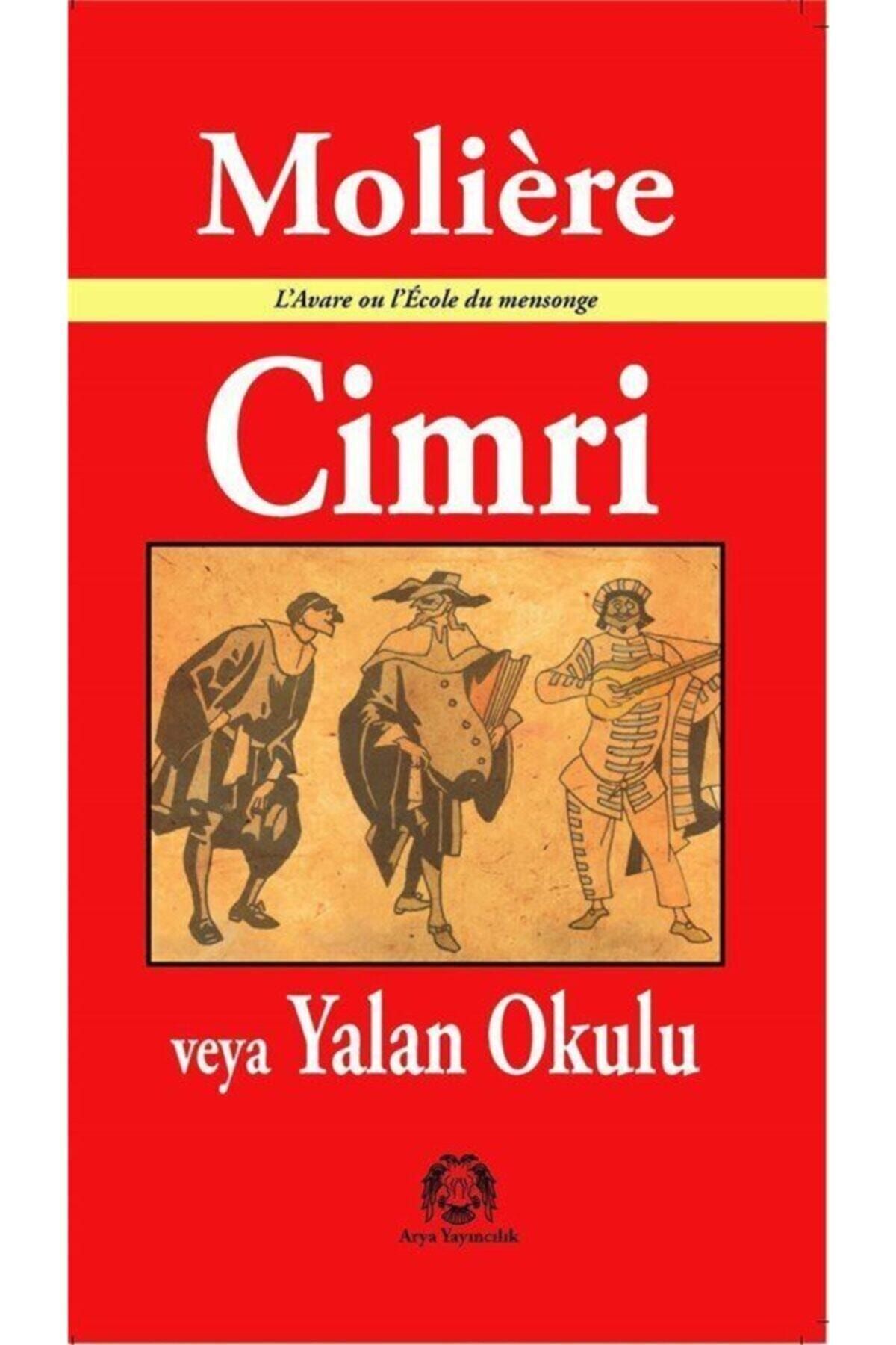 Arya Yayıncılık Cimri veya Yalan Okulu