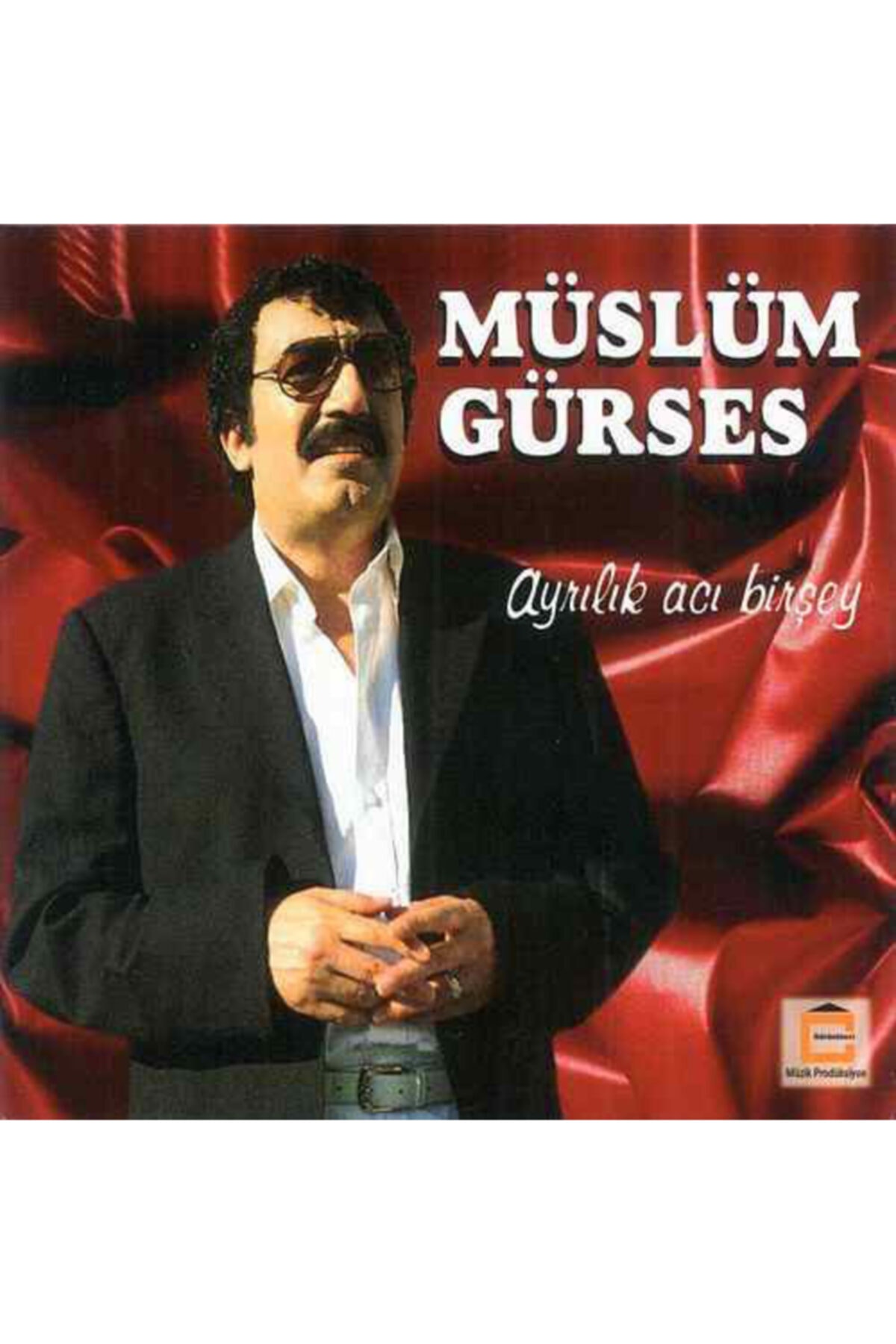Aşk Müzik Prodüksiyon Müslüm Gürses Ayrılık Acı Birşey Cd