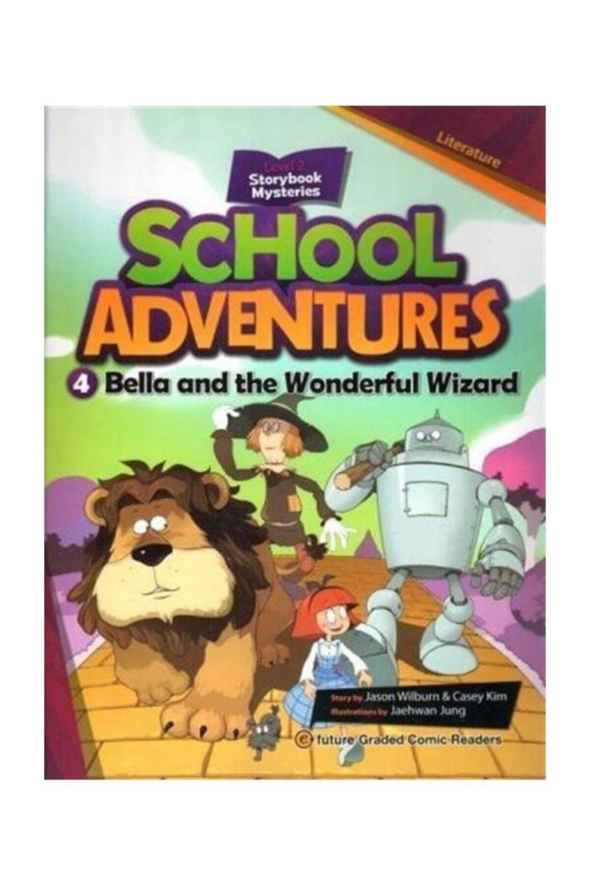 EFuture Yayınları Bella and the Wonderful Wizard +CD (School Adventures 2)