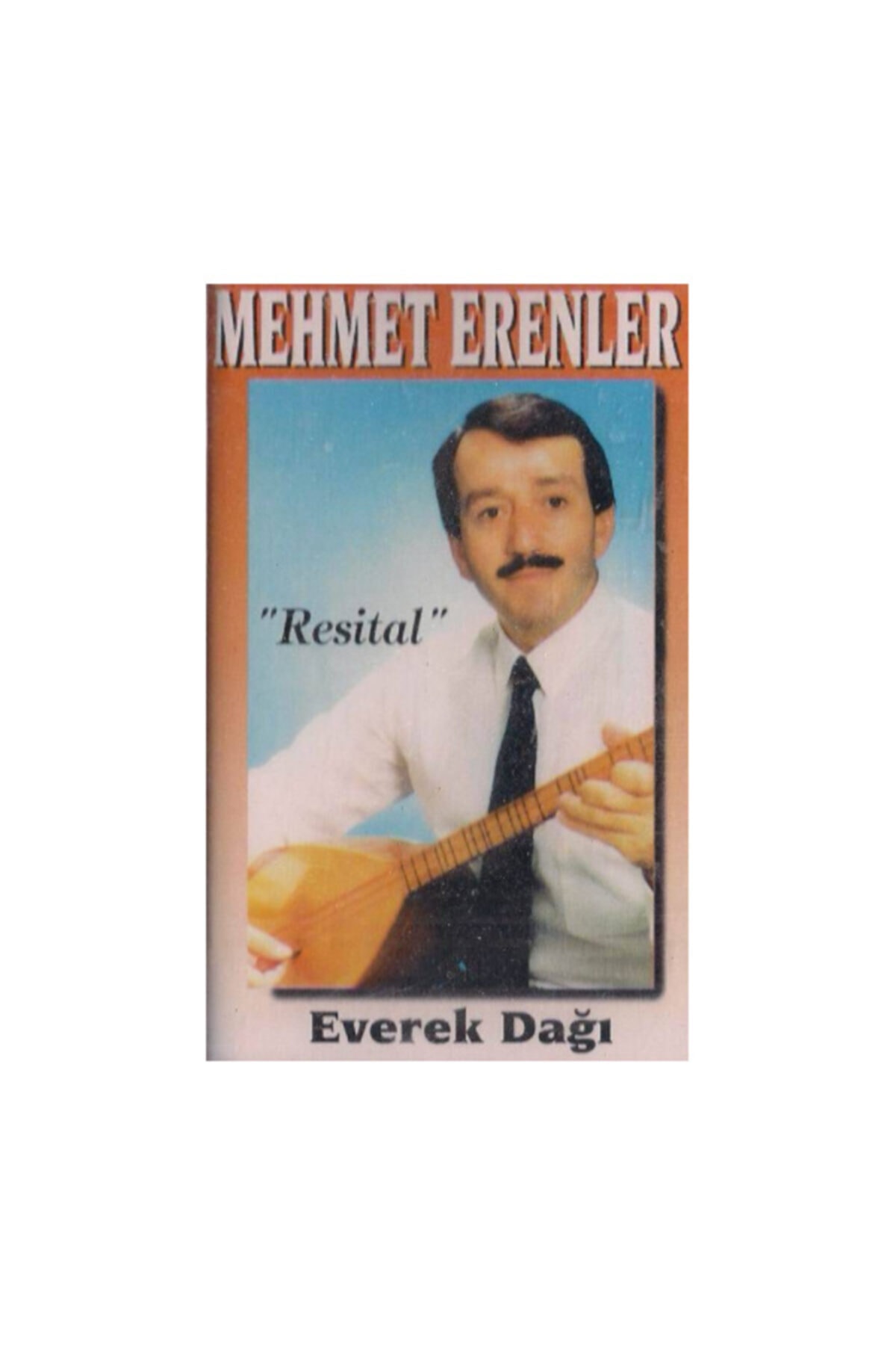 Raks Mehmet Erenler - Resital - Everek Dağı (kaset)