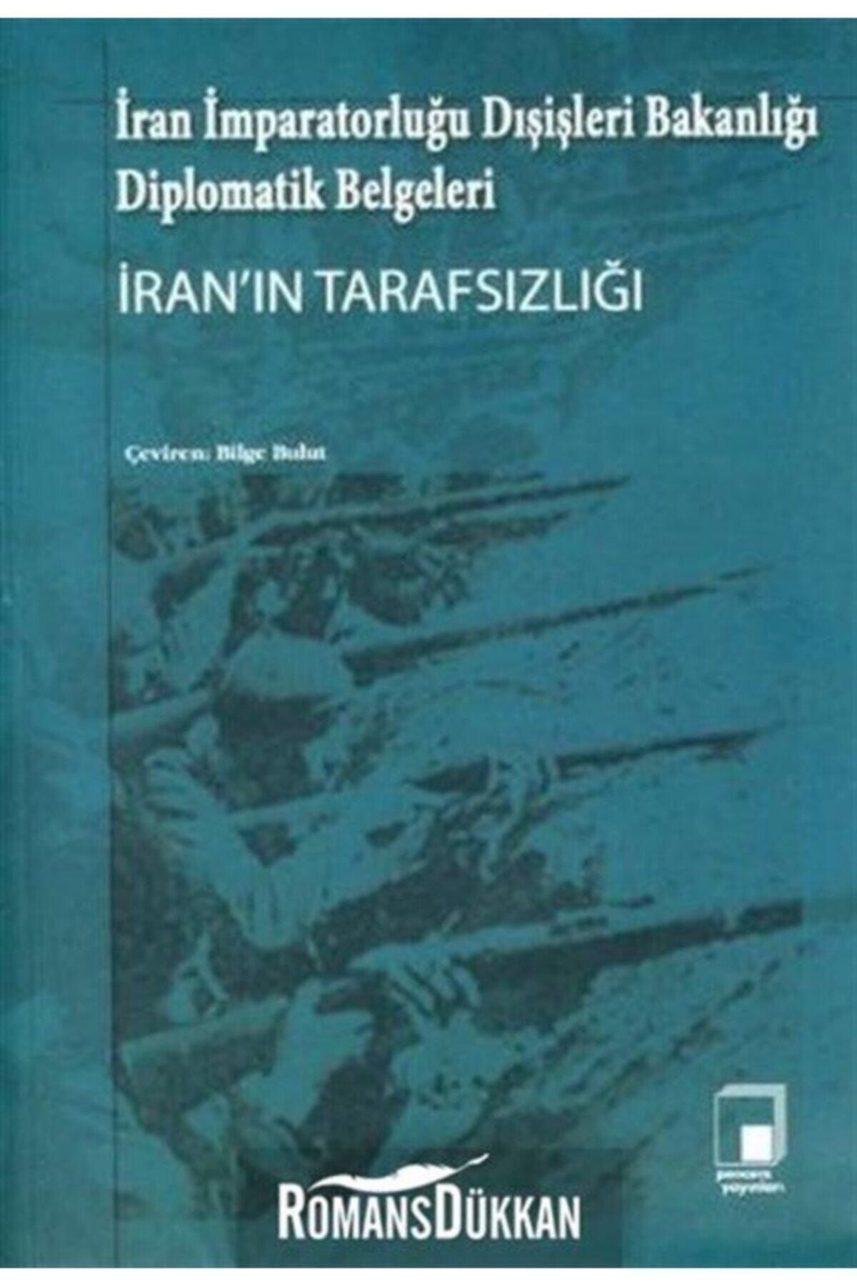 Pencere Yayınları İran’ın Tarafsızlığı Kolektif