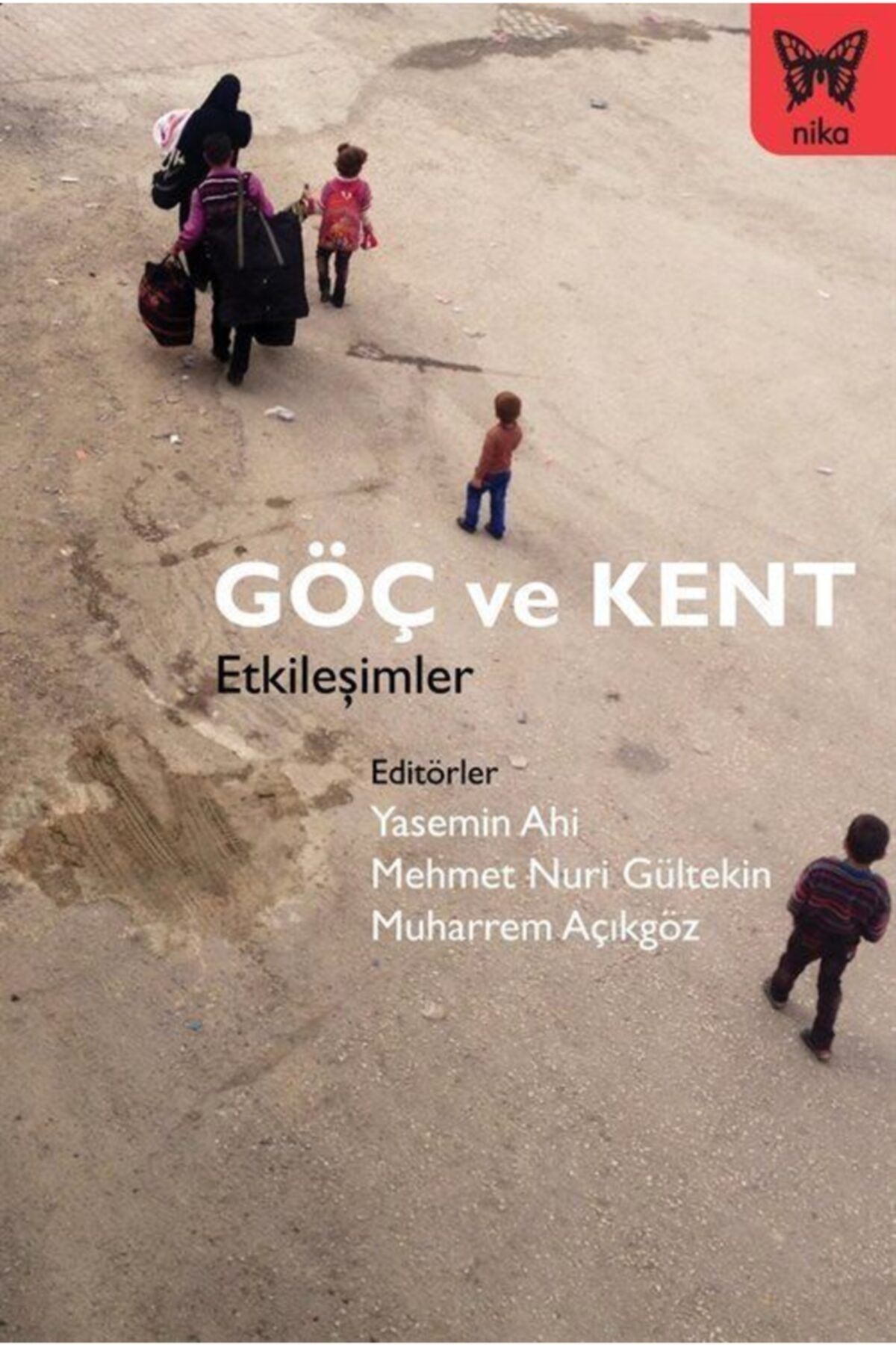 Nika Yayınevi Göç Ve Kent