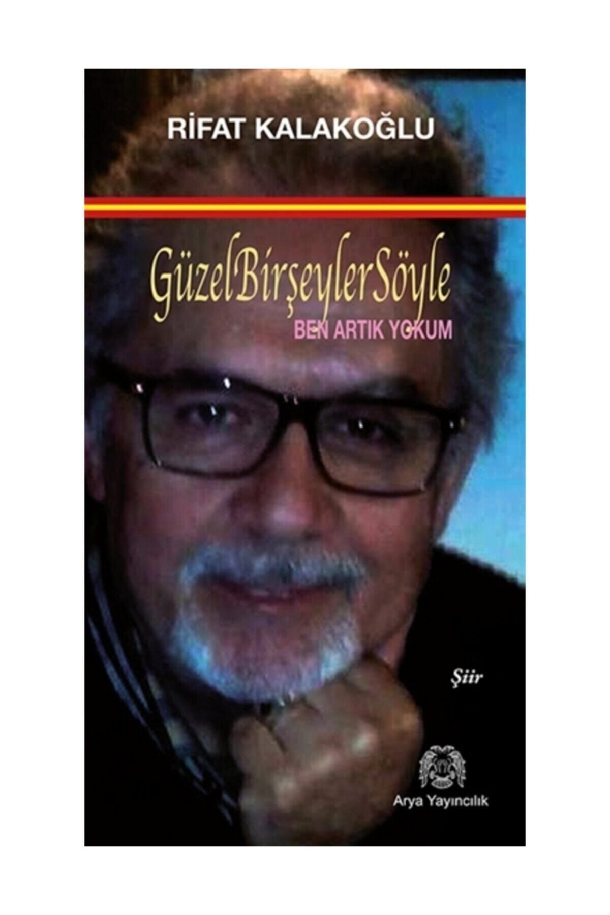 Arya Yayıncılık Güzel Bir Şeyler Söyle