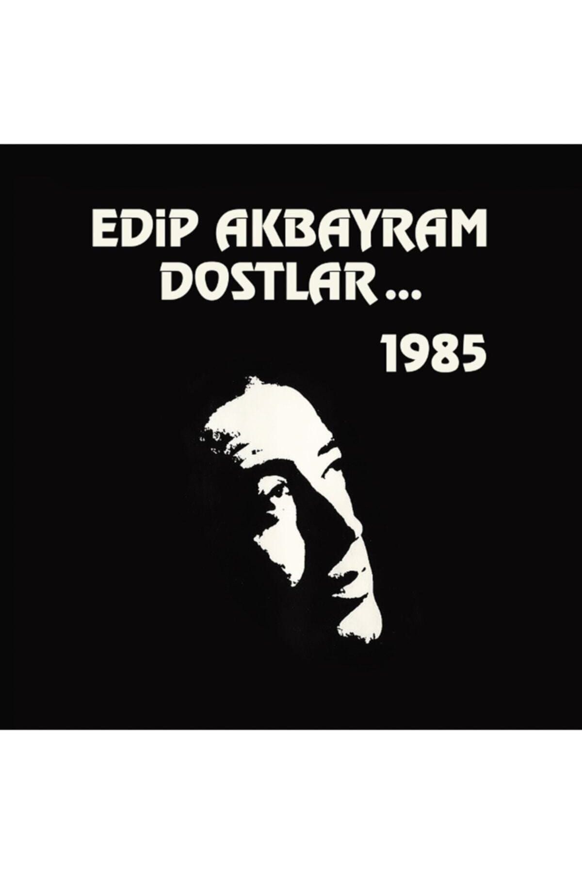 Pal Plak Edip Akbayram ve Dostlar 1985