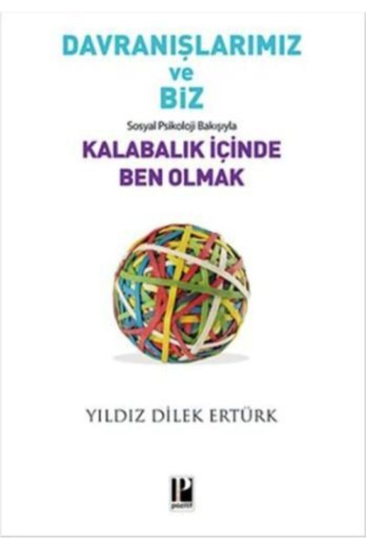 Pozitif Yayınları Davranışlarımız Ve Biz
