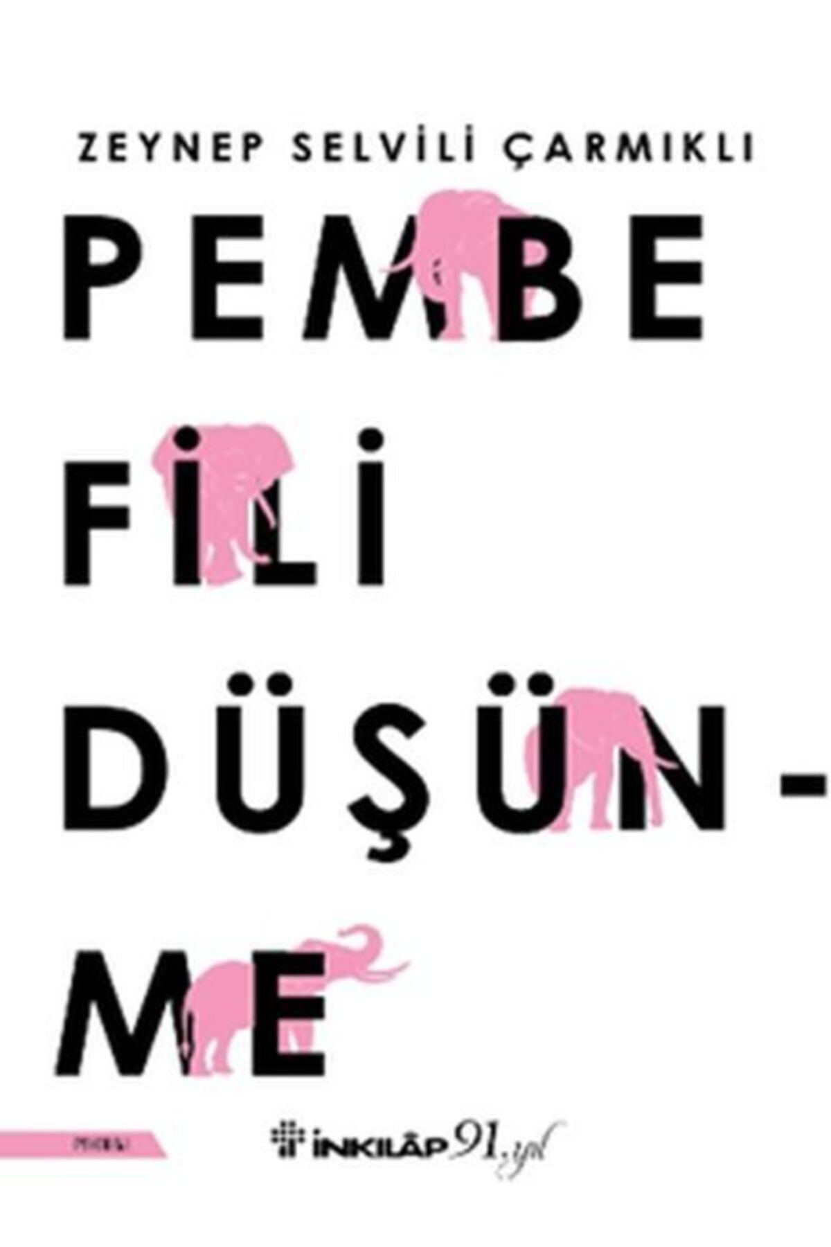 İnkılap Kitabevi Pembe Fili Düşünme
