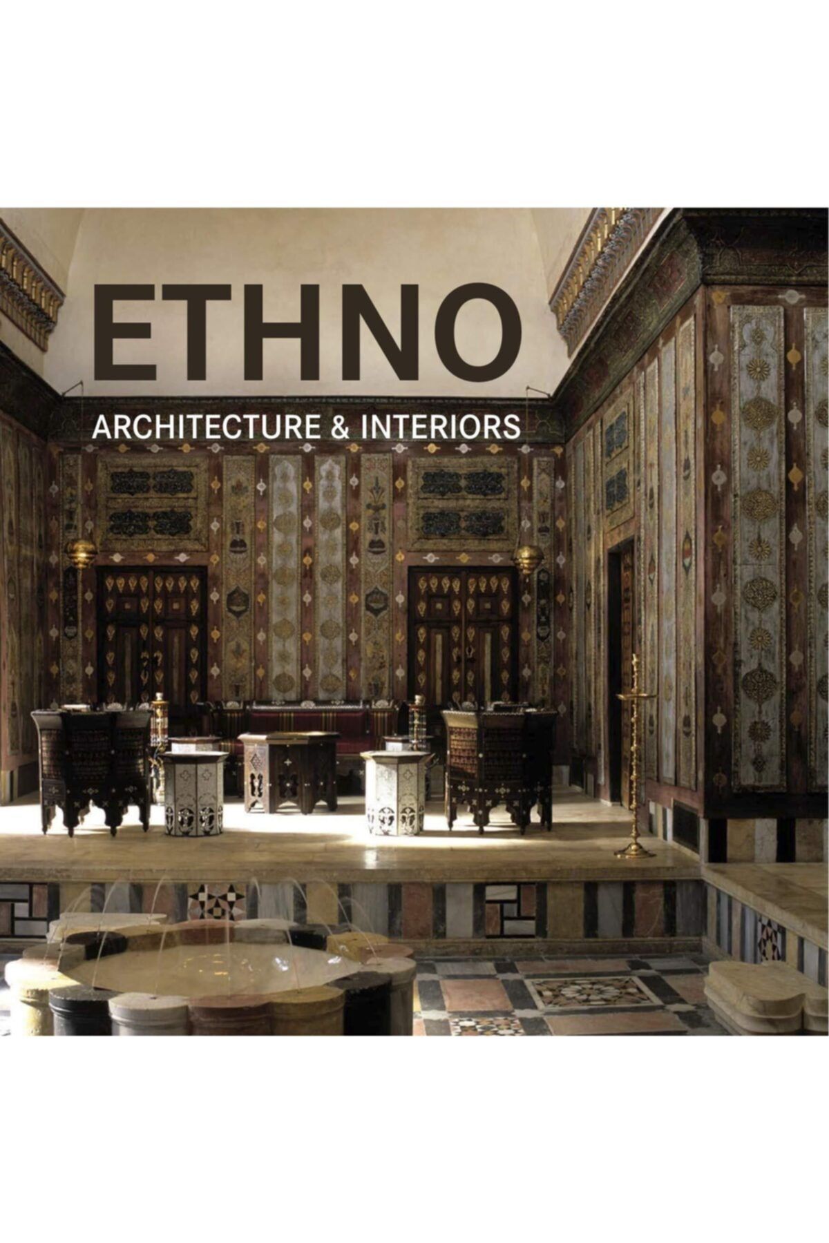 Loft Publications Ethno Architecture And Interiors (ingilizce) Ciltli Kapak