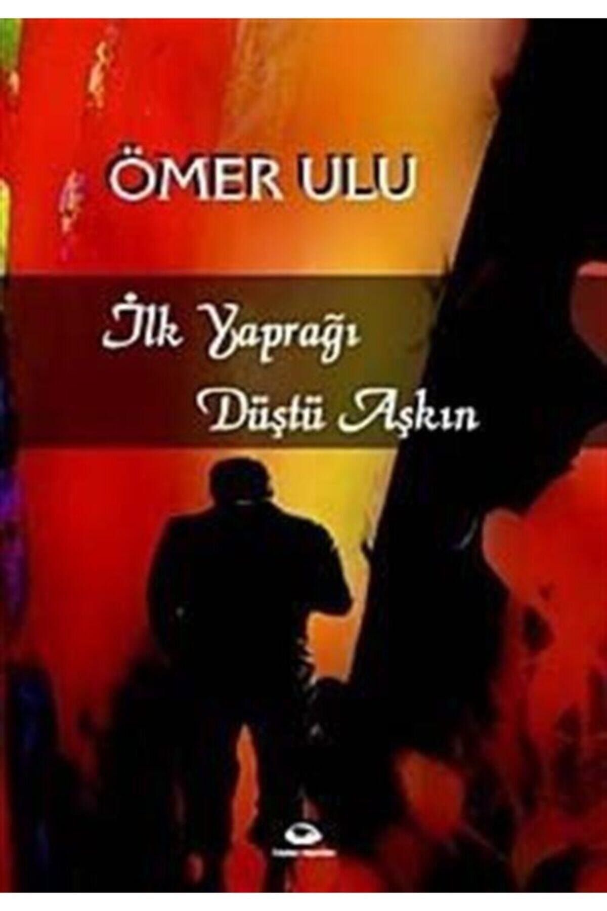 Ceylan Yayınları Ilk Yaprağı Düştü Aşkın