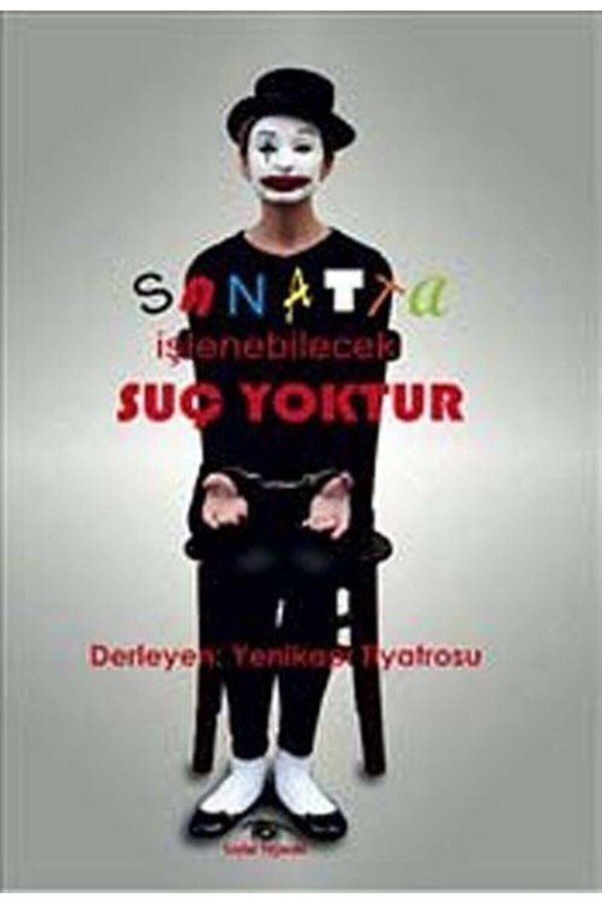 Ceylan Yayınları Sanatta İşlenebilecek Suç Yoktur
