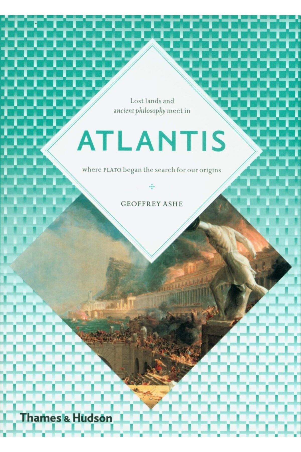 Thames & Hudson Atlantis: Lost Lands, Ancient Wisdom (art + Imagination) (ingilizce) Kağıt Kapak