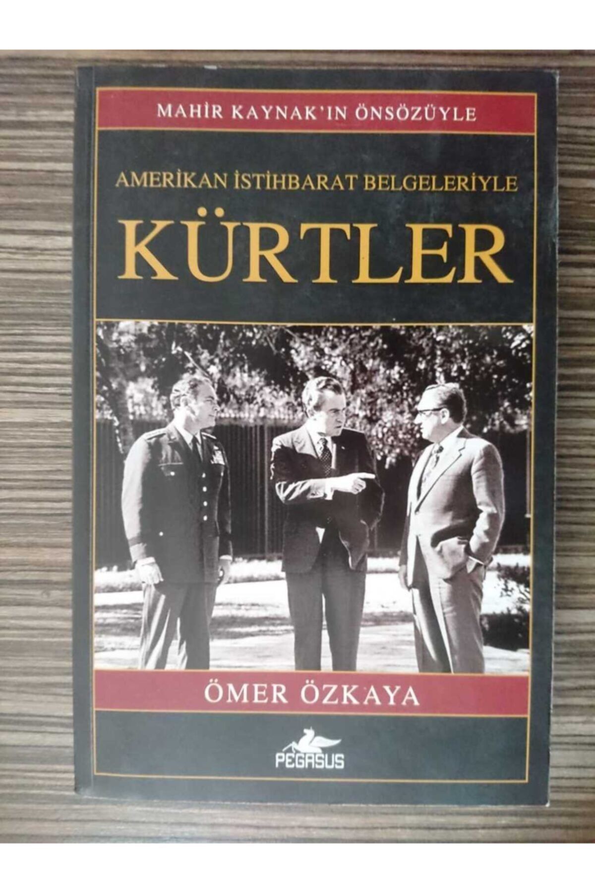 PEGASE Amerikan Istihbarat Kaynaklarıyla Kürtler ( 2. E L Kitap) - Ömer Özkaya