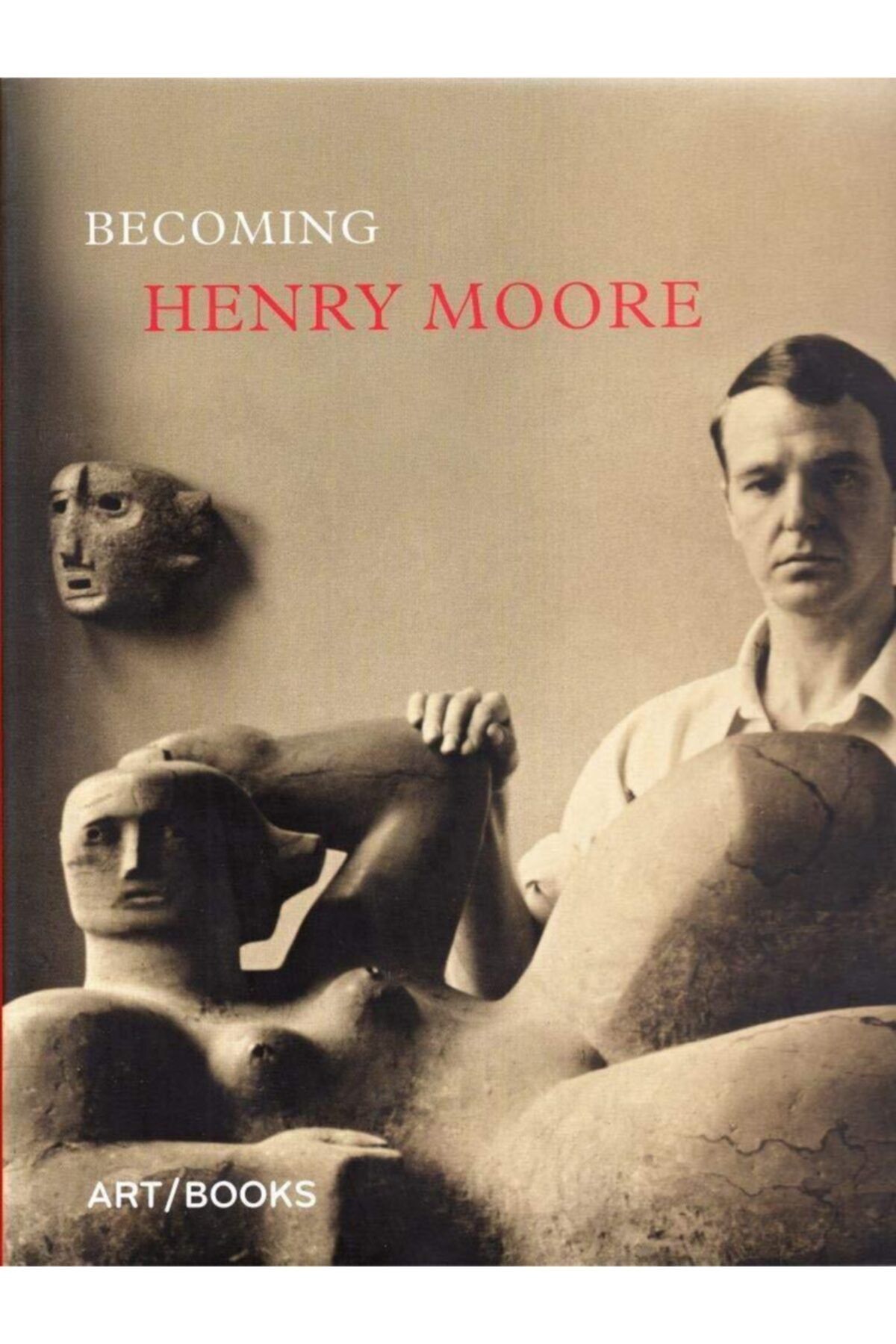ACC Art Books Becoming Henry Moore