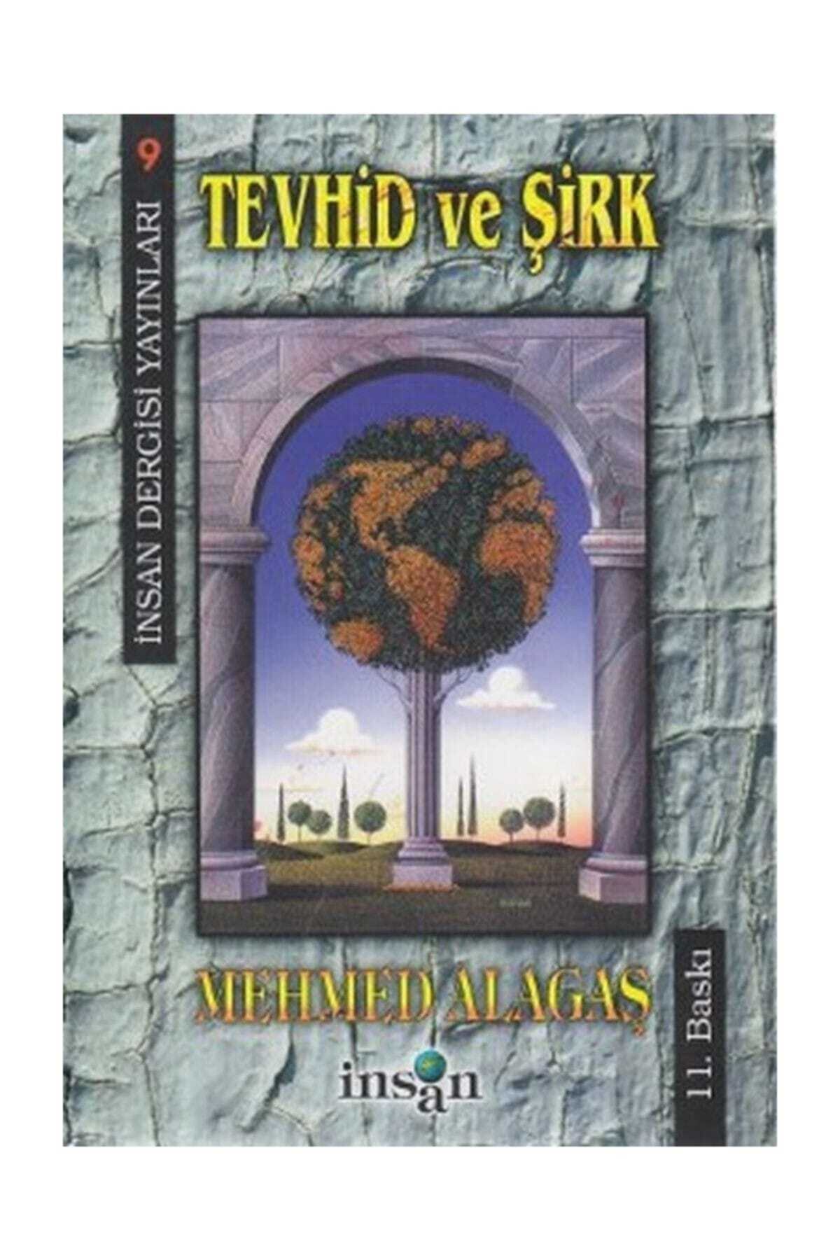 İnsan Dergisi Yayınları Tevhid Ve Şirk