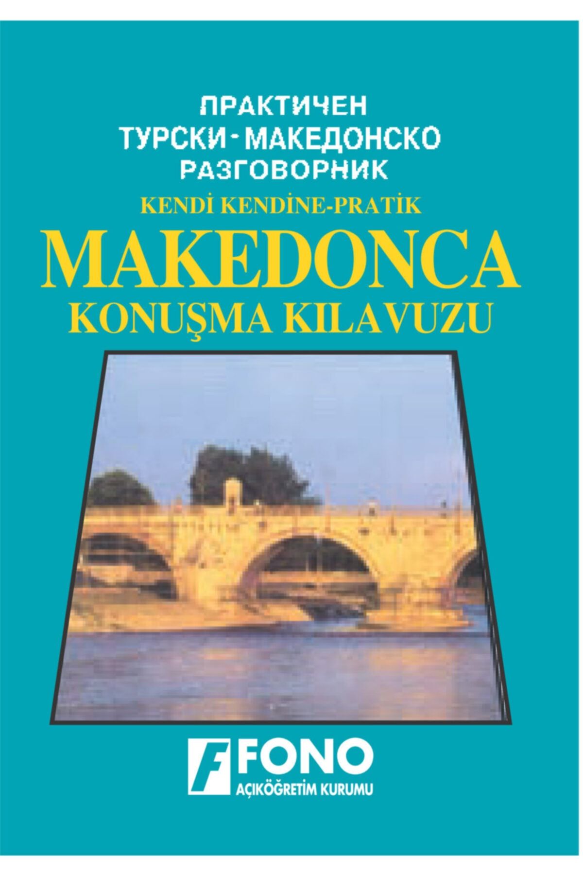 Fono Yayınları Makedonca Konuşma Kılavuzu