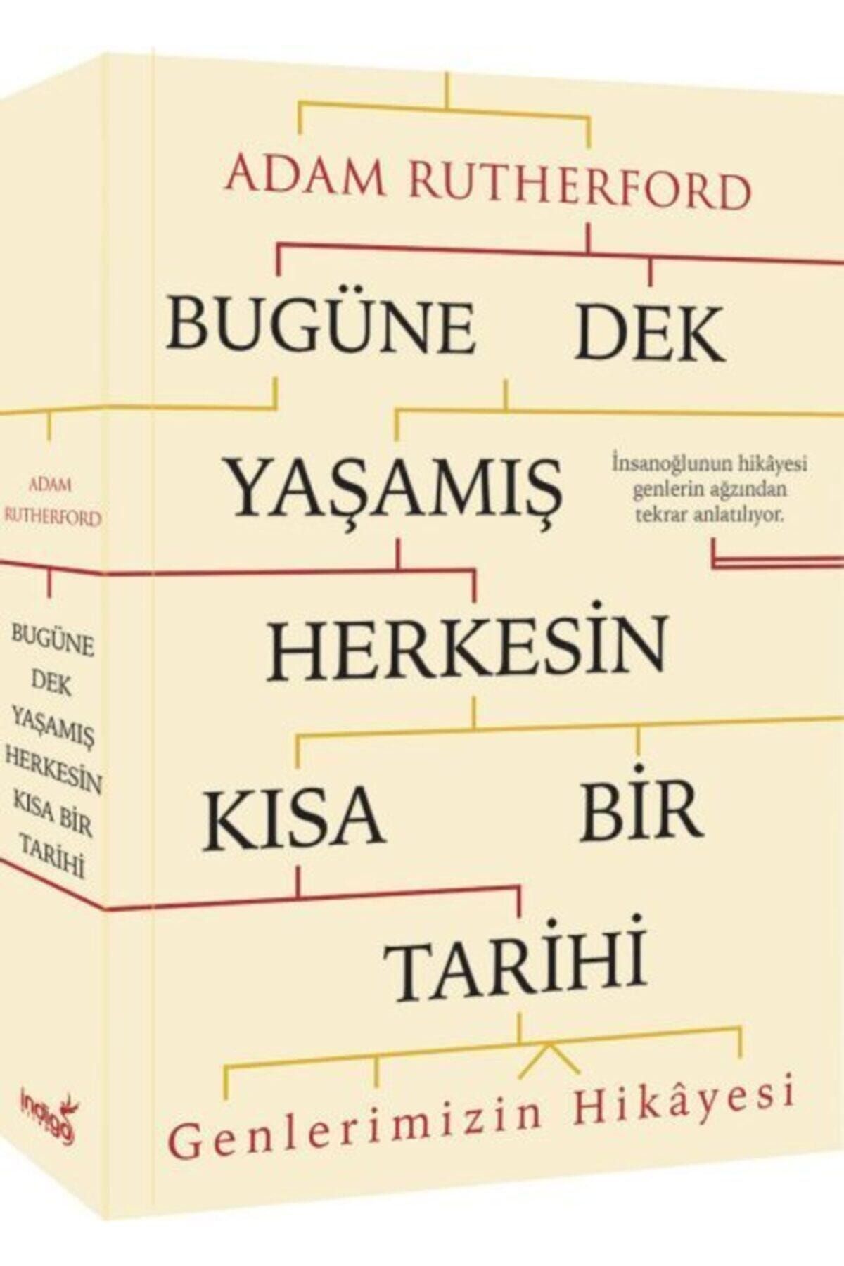 İndigo Kitap Bugüne Dek Yaşamış Herkesin Kısa Bir Tarihi