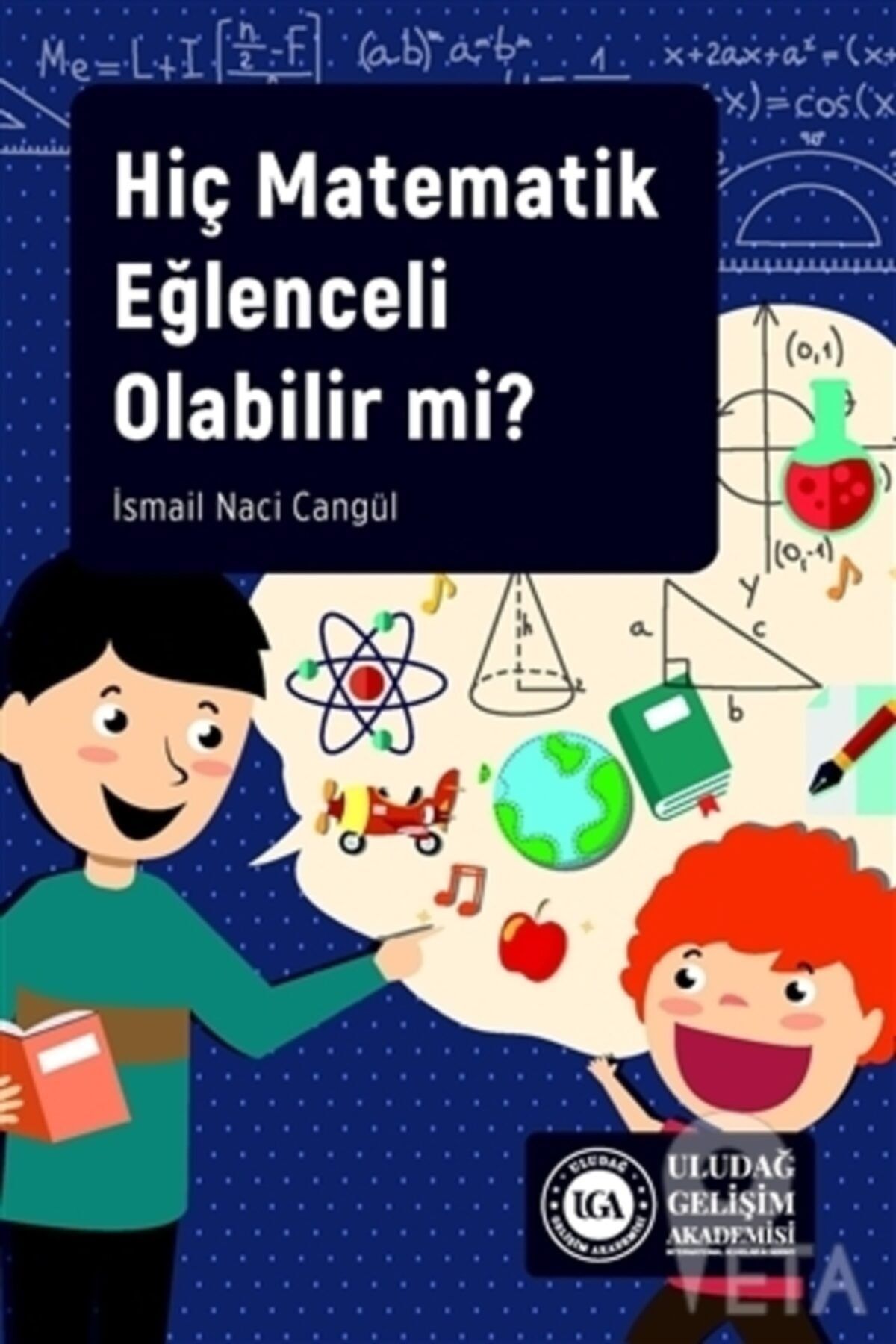 Uludağ Gelişim Akademisi Hiç Matematik Eğlenceli Olabilir Mi