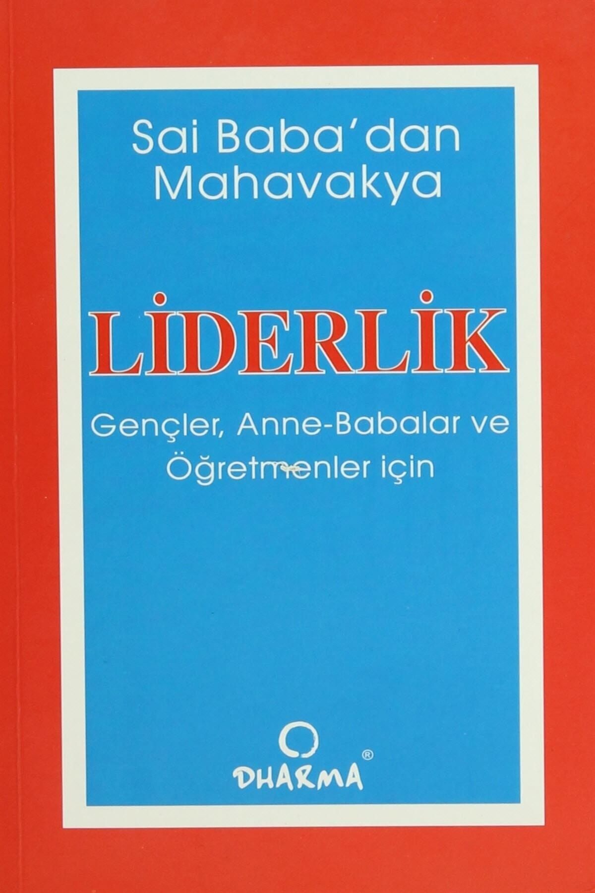 Dharma Yayınları Liderlik Gençler Anne Babalar Ve Öğretmenler İçin