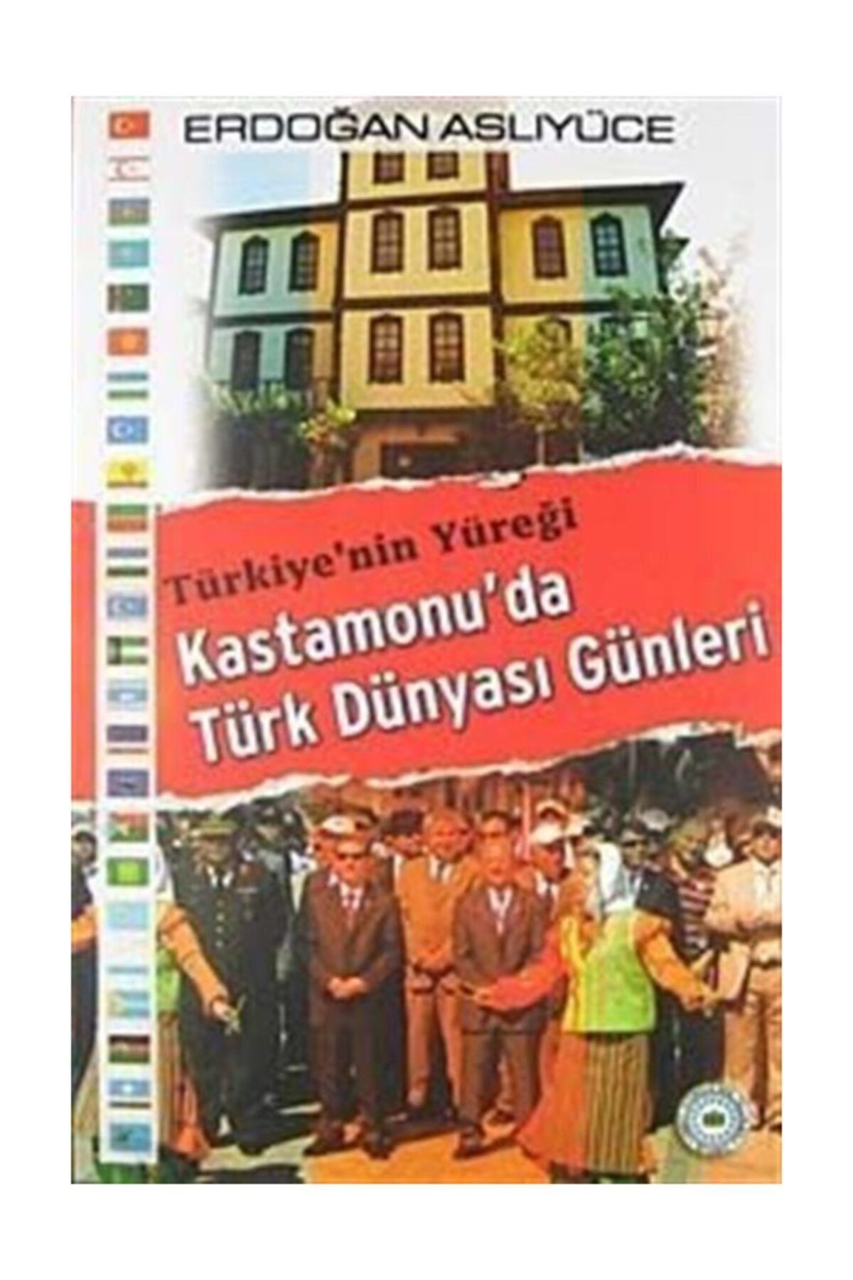 Yesevi Yayıncılık Kastomonu'da Türk Dünyası Günleri