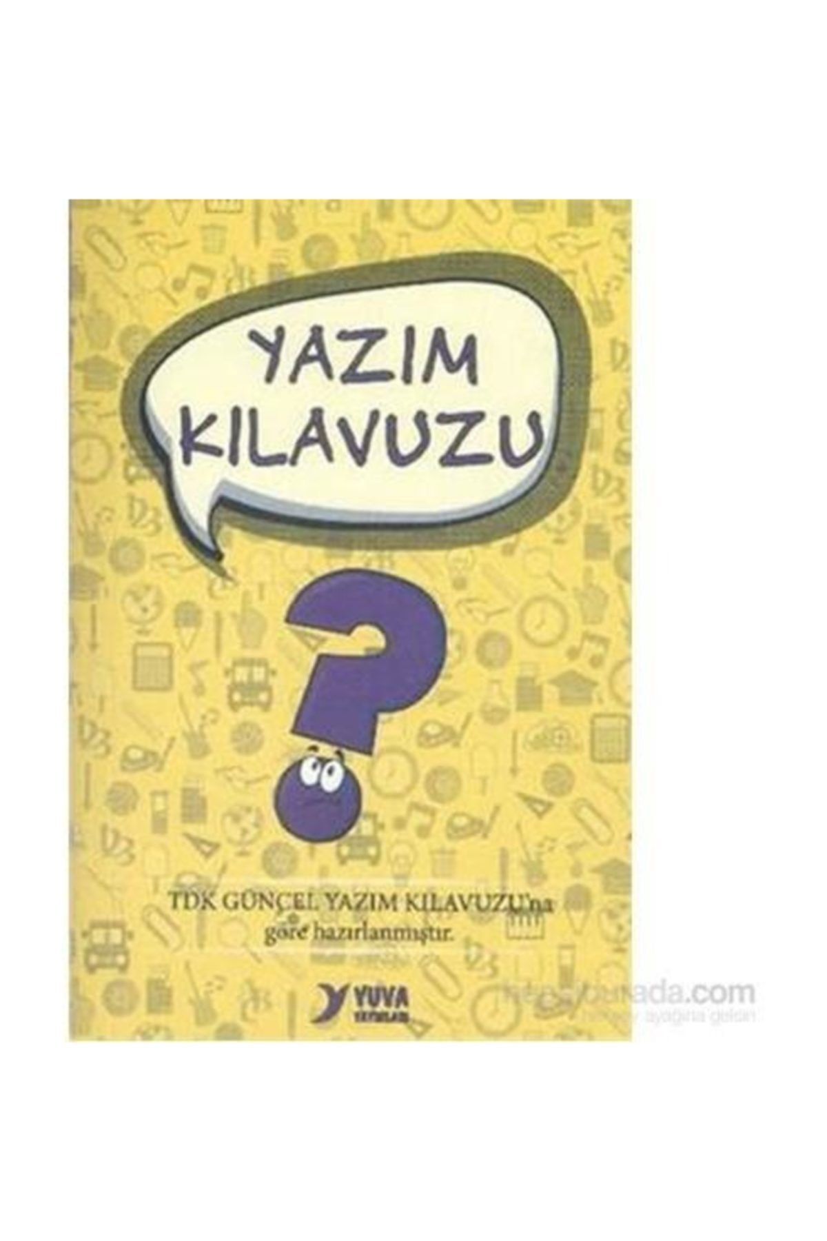 Yuva Yayınları Yazım Kılavuzu - Özkan Artaş 9789755174549