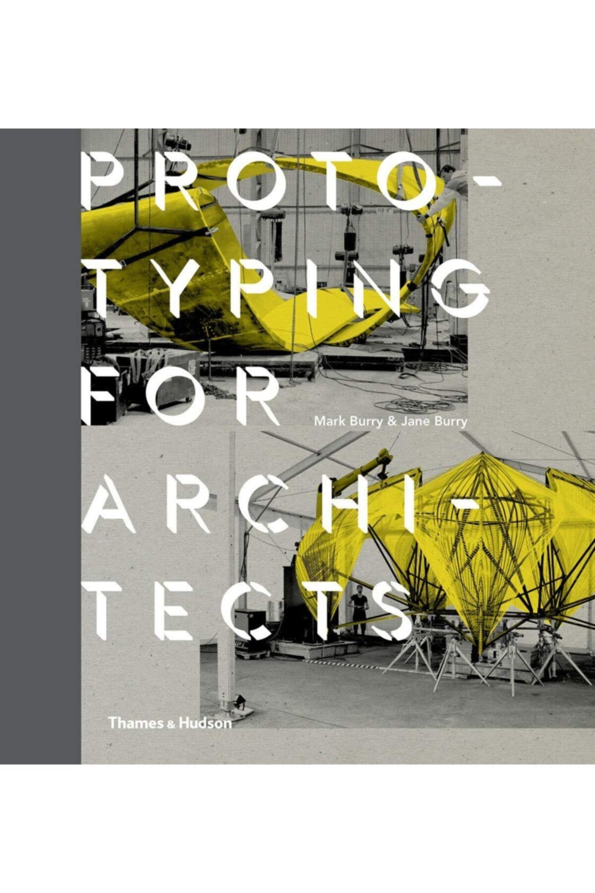 Thames & Hudson Prototyping For Architects (ingilizce) Kağıt Kapak