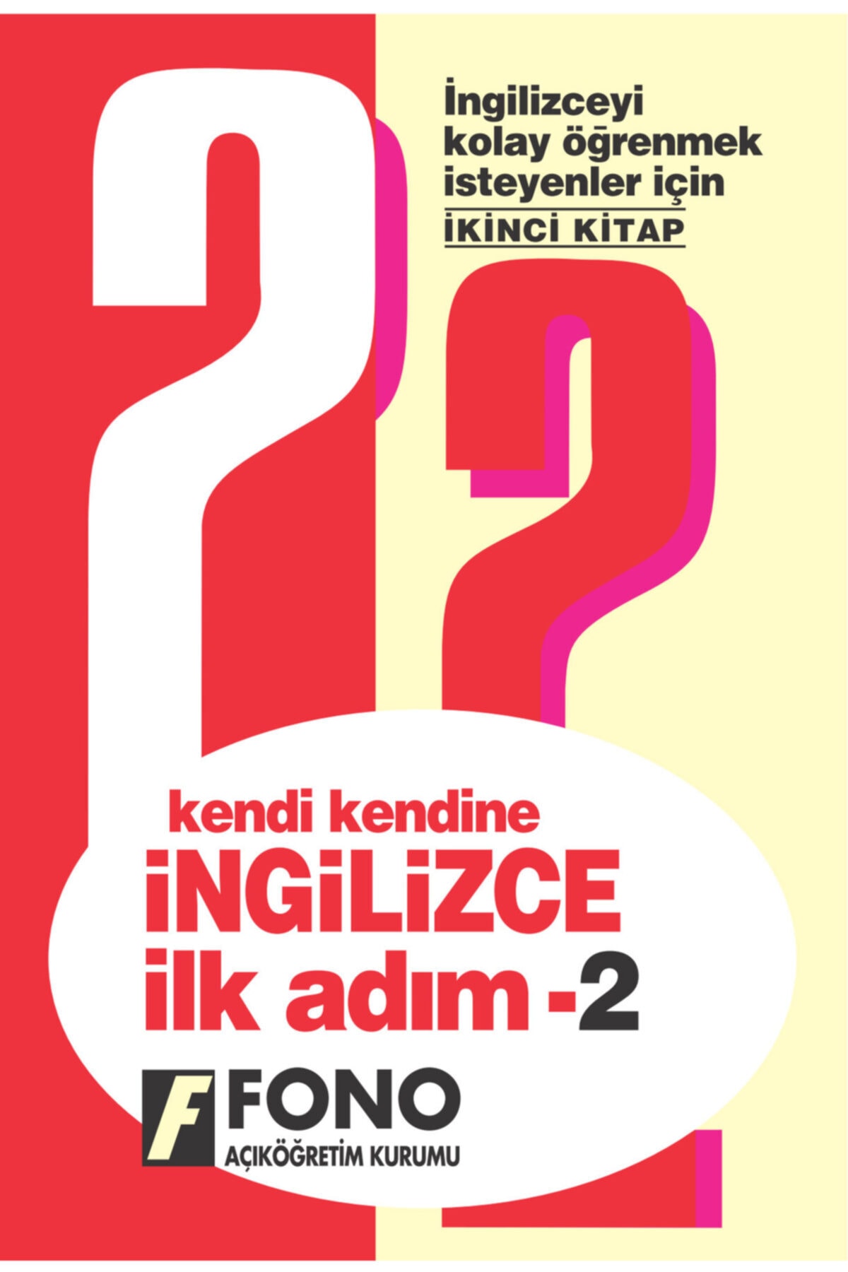 Fono Yayınları Kendi Kendine Ingilizce Ilk Adım 2 (Seslendirmeli)