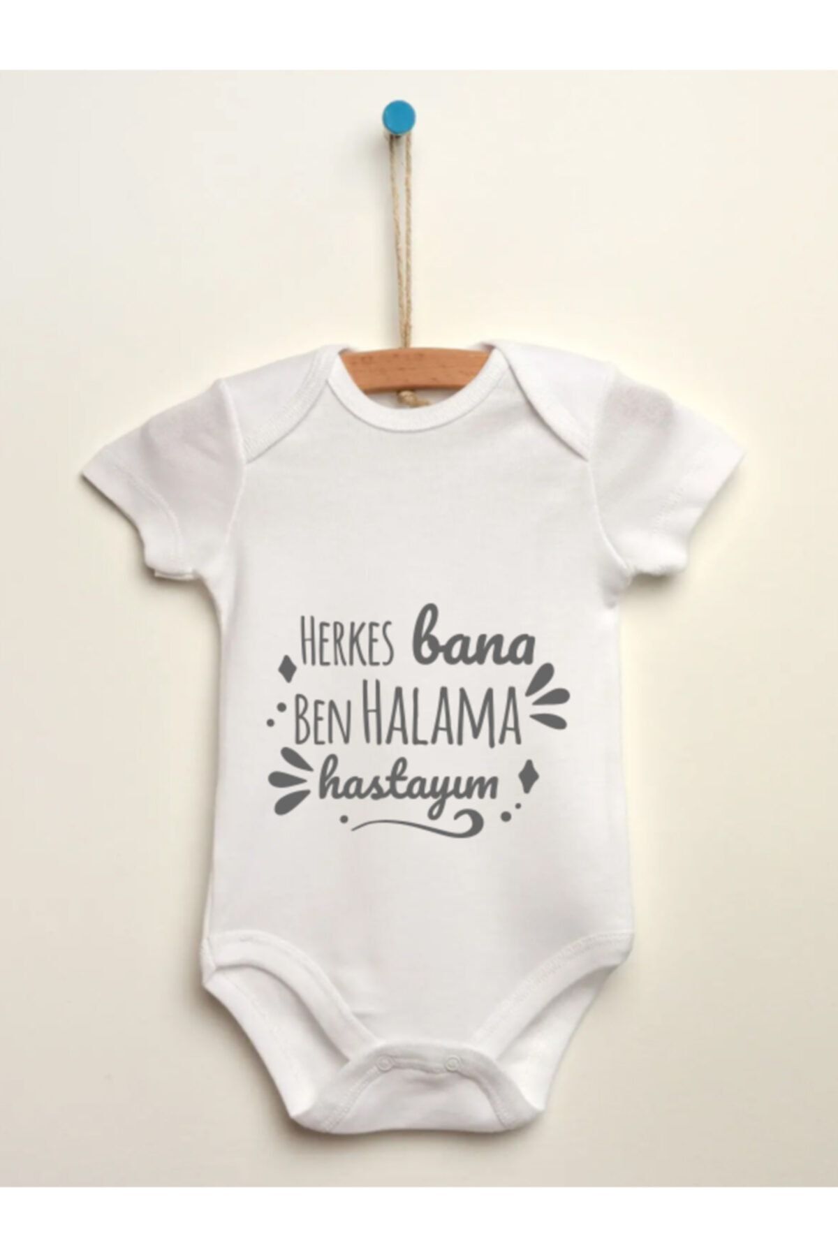 Aser Concept Unisex Bebek Beyaz Herkes Bana Ben Halama Hastayım Baskılı Body Zıbın