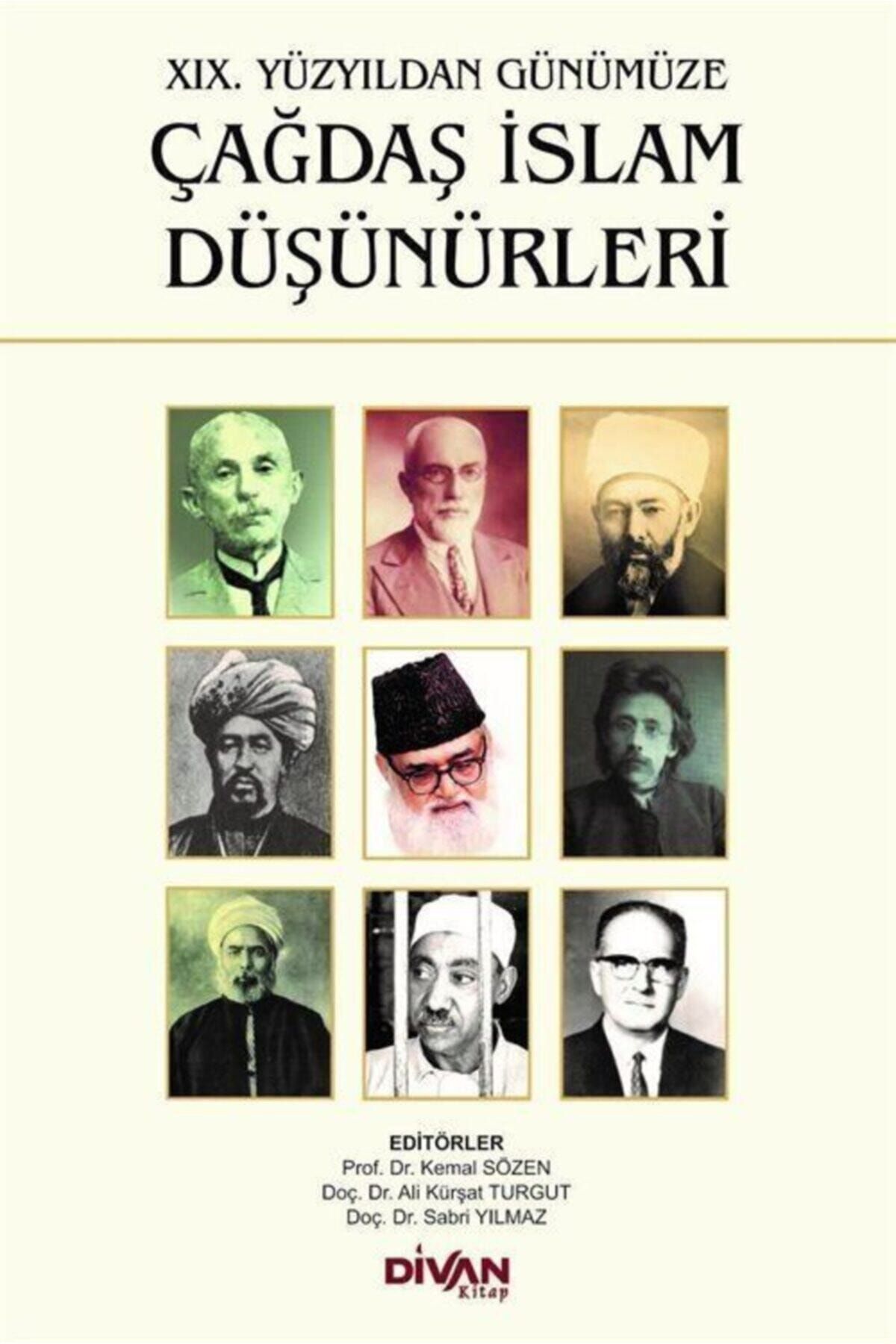Divan Kitap Xıx. Yüzyıldan Günümüze Çağdaş Islam Düşünürleri