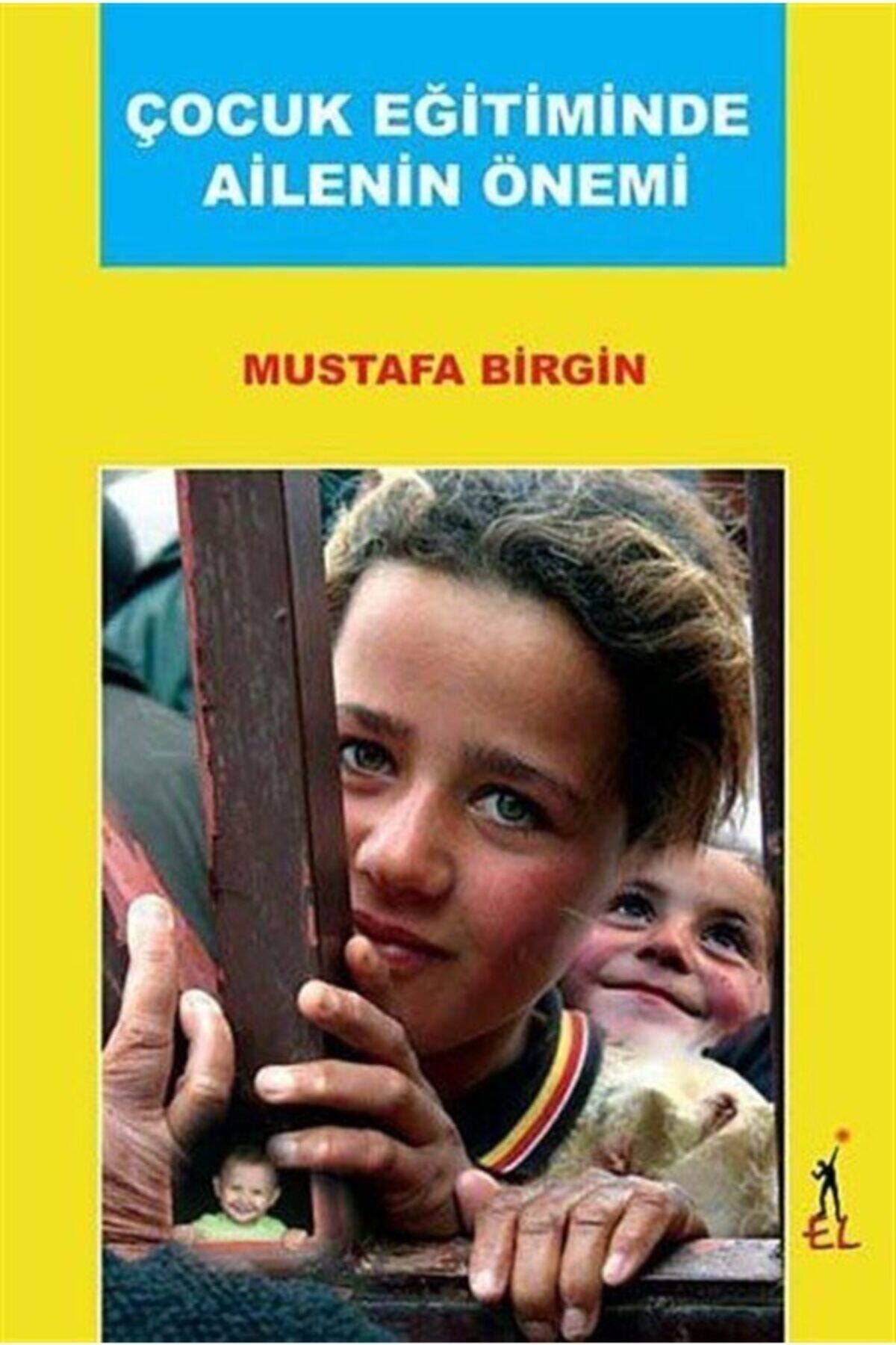 El Yayınları Çocuk Eğitiminde Ailenin Önemi