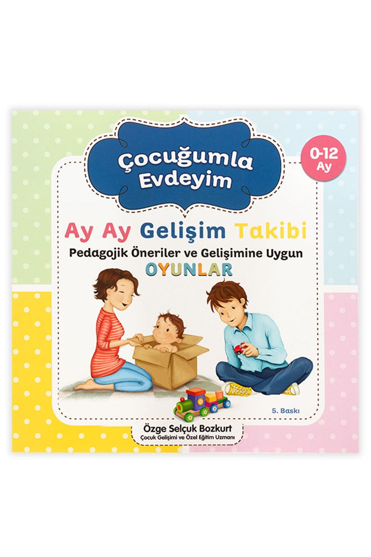 Pak Cocuk Cocugumla Evdeyim 0 12 Ay Gelisim Takipli Oyunlar Fiyati Yorumlari Trendyol