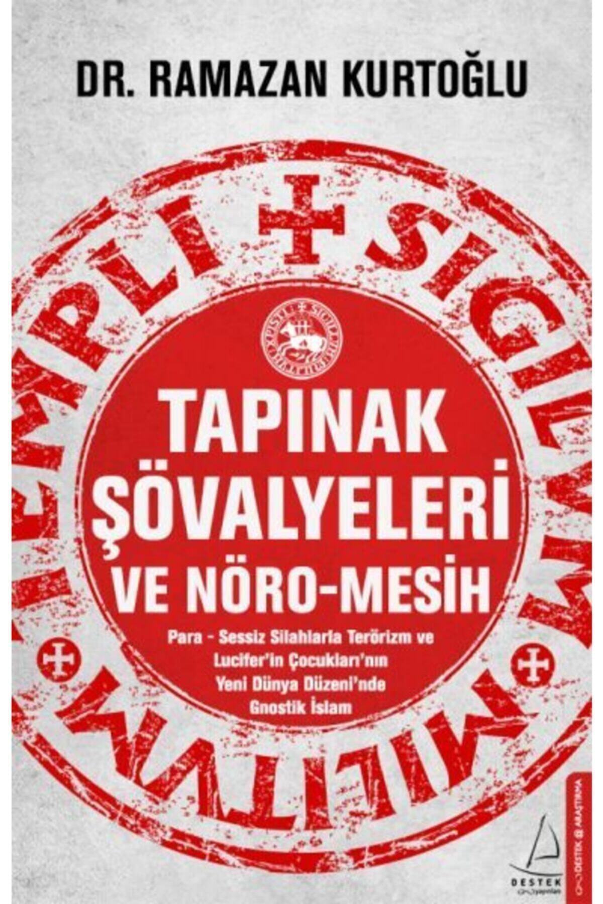 Destek Yayınları Tapınak Şövalyeleri Ve Nöro Mesih