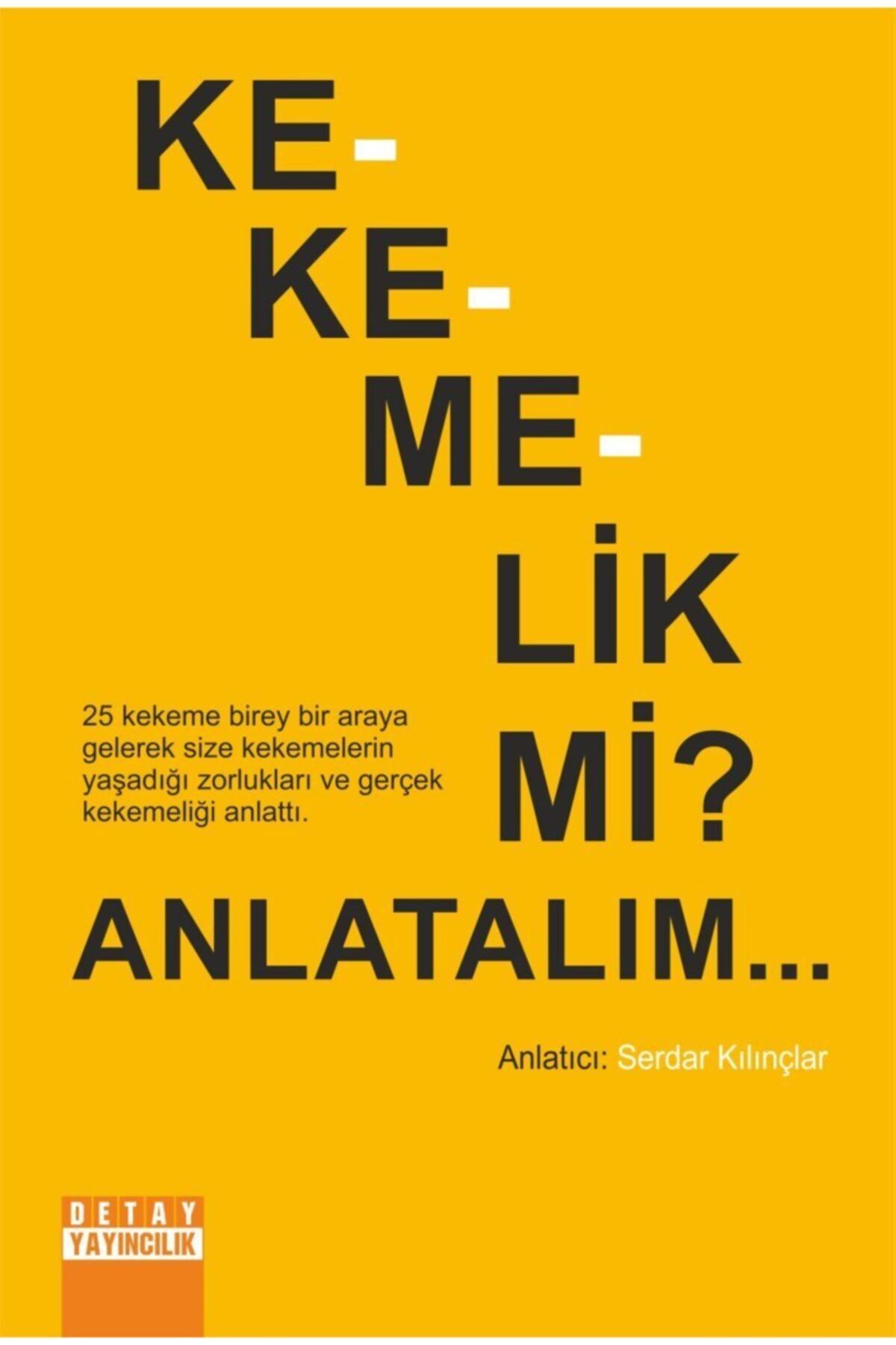 detay yayincilik kekemelik mi anlatalim serdar kilinclar fiyati yorumlari trendyol
