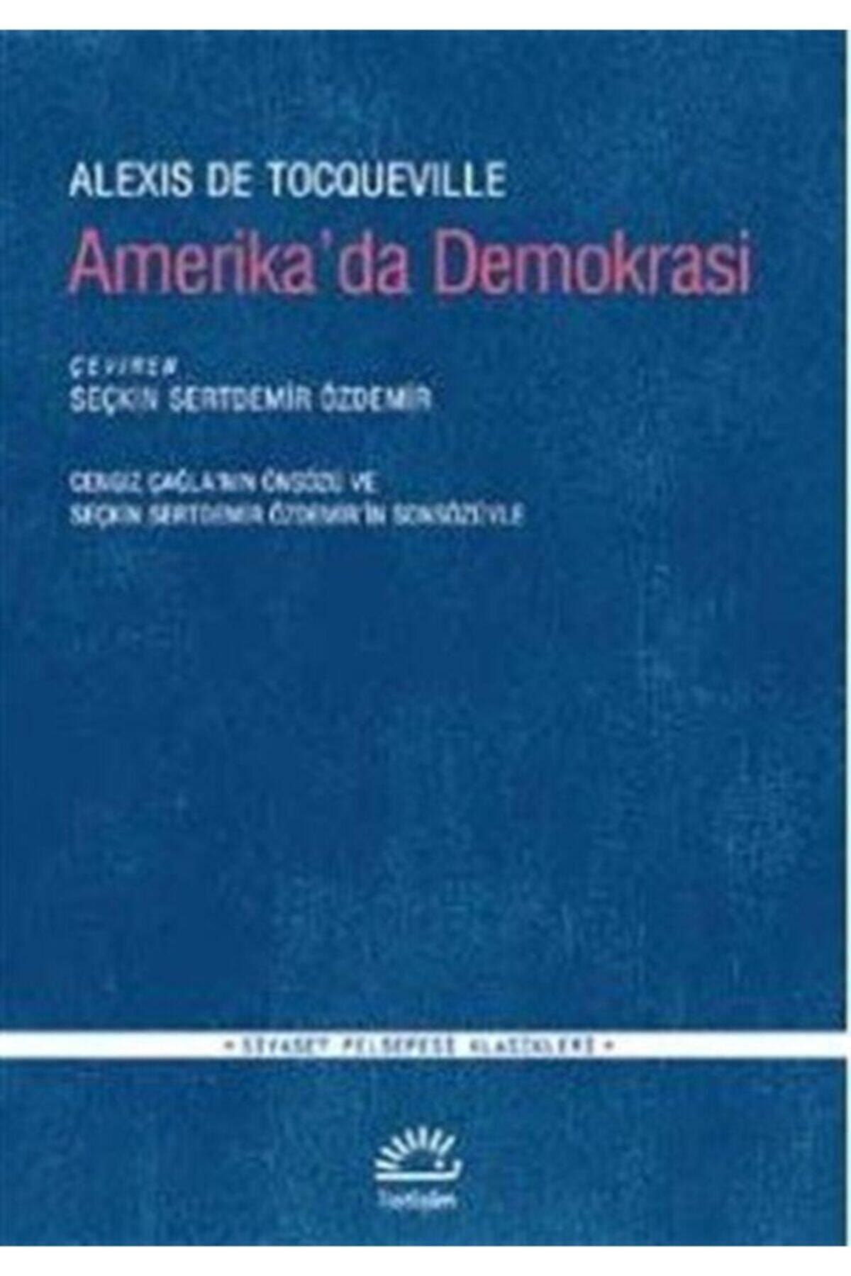 İletişim Yayınları Amerika'da Demokrasi
