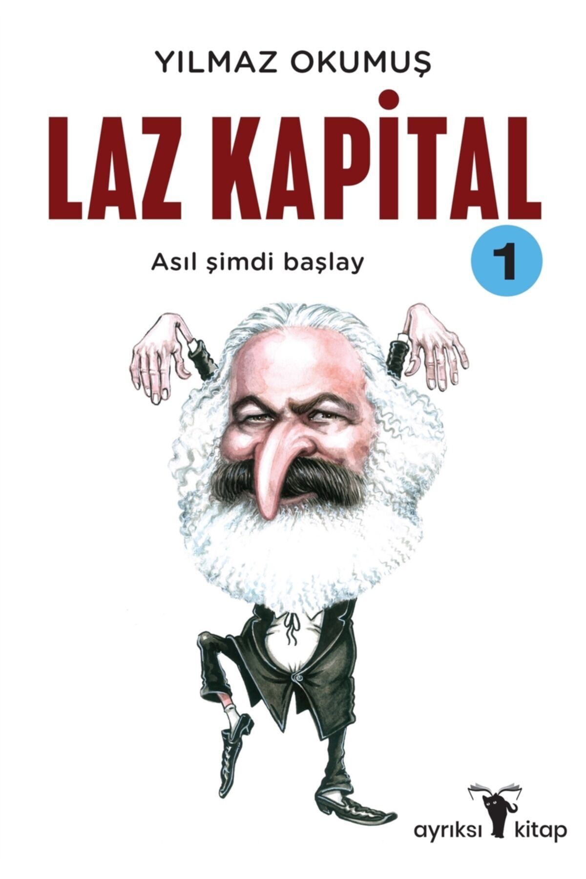 Ayrıksı Kitap Laz Kapital 1 Yılmaz Okumuş 9786050697278