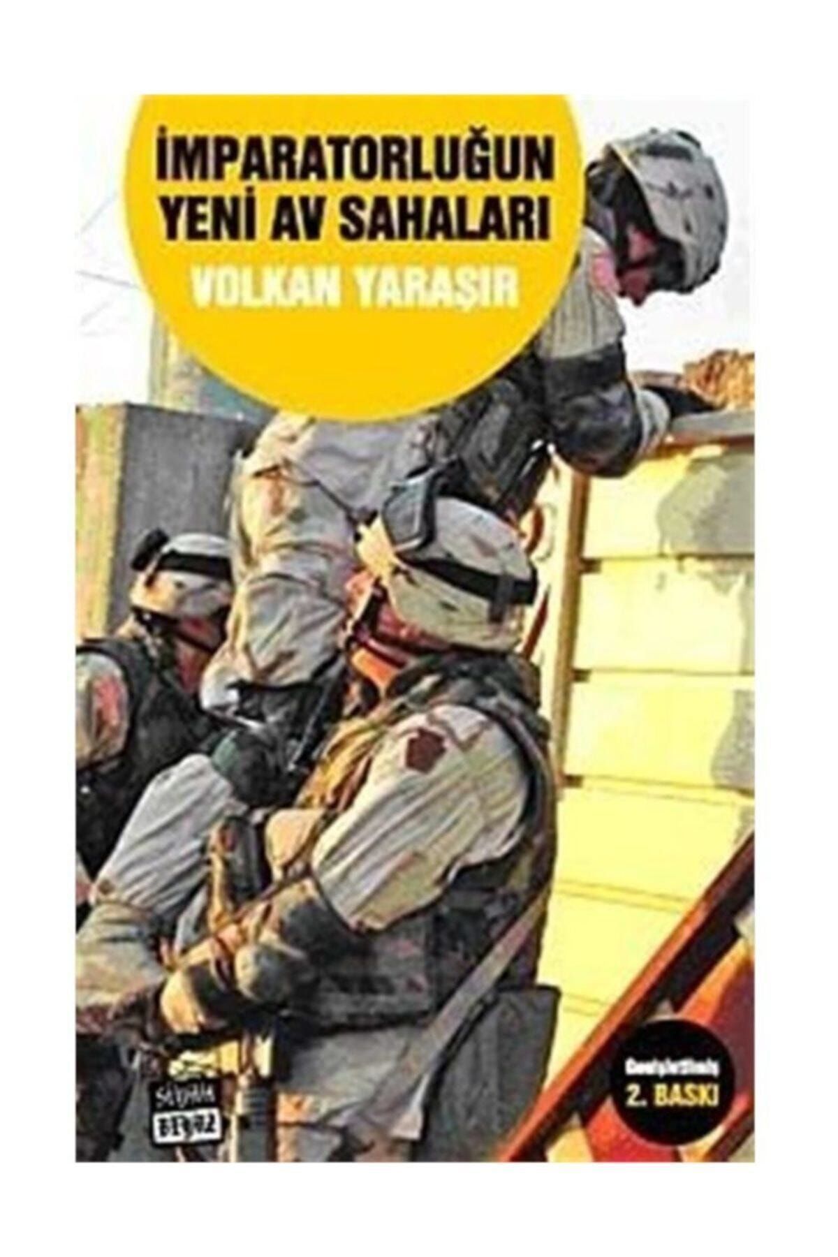 Siyah Beyaz Yayınları Imparatorluğun Yeni Av Sahaları