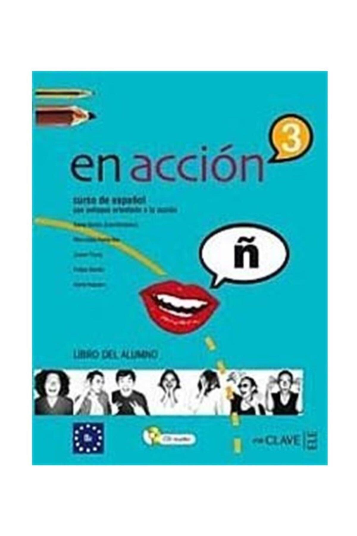 ENCLAVEELE En Acción 3 Libro Del Alumno (ders Kitabı) Ispanyolca Orta-Üst Seviye