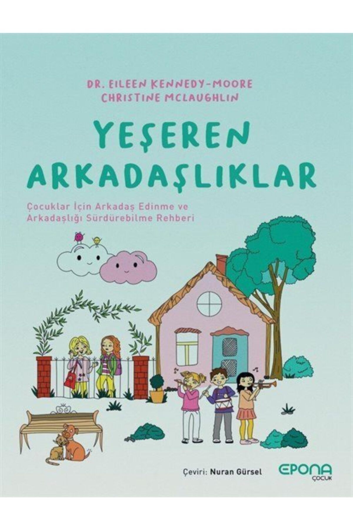 Epos Yayınları Yeşeren Arkadaşlıklar