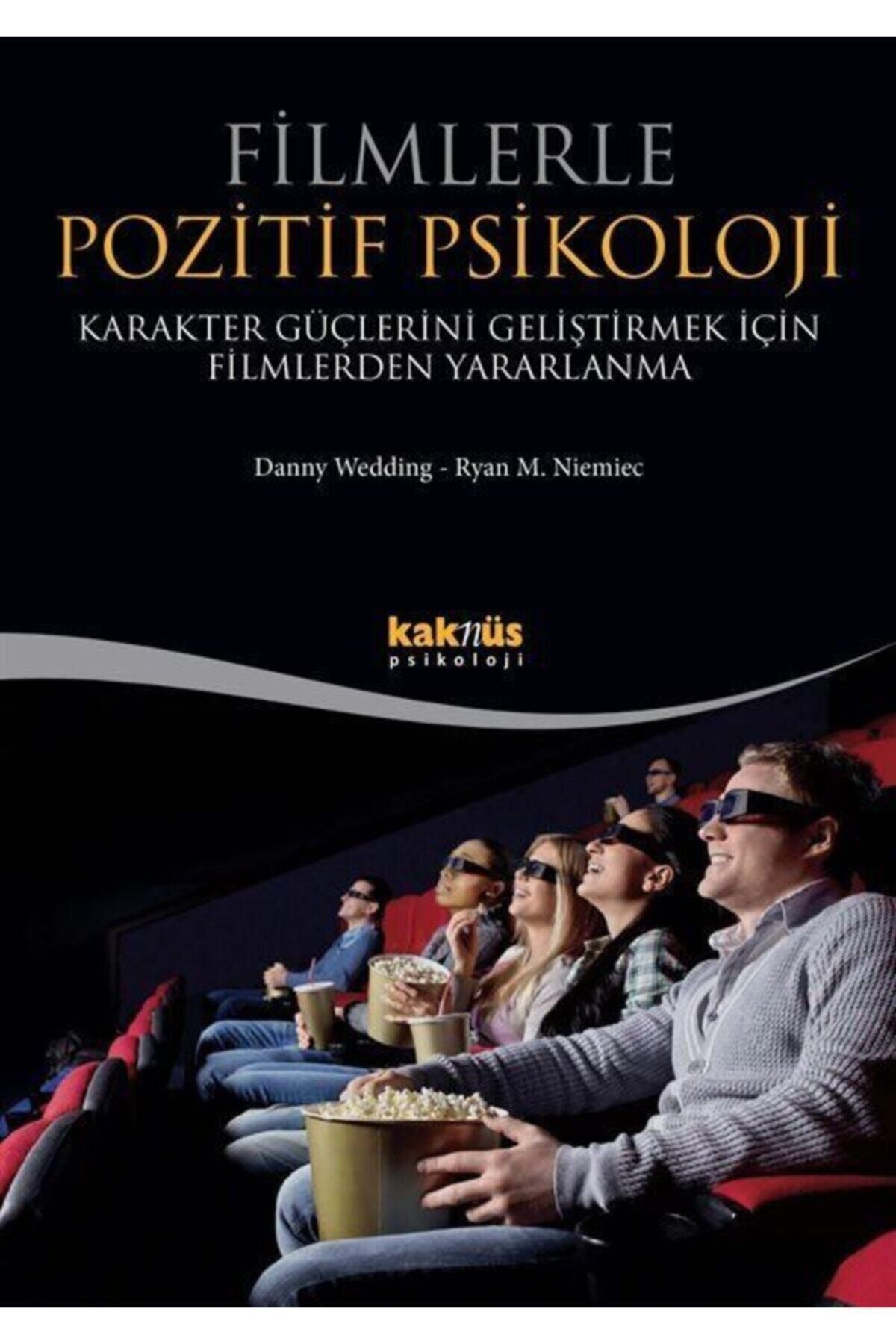 Kaknüs Yayınları  Ders Kitapları Filmlerle Pozitif Psikoloji