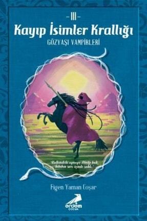 Kayıp Isimler Krallığı 3- Gözyaşı Vanpirliği Image 0