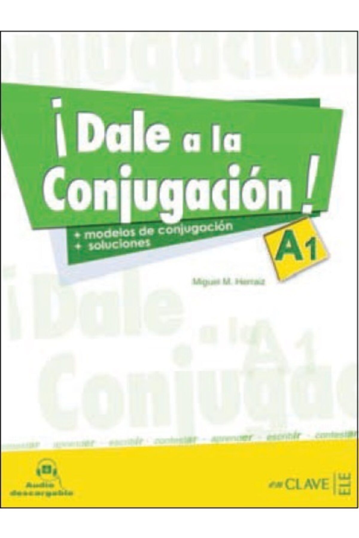 Enclaveele Yayınları Dale a la Conjugacion! A1 + Audio descargable
