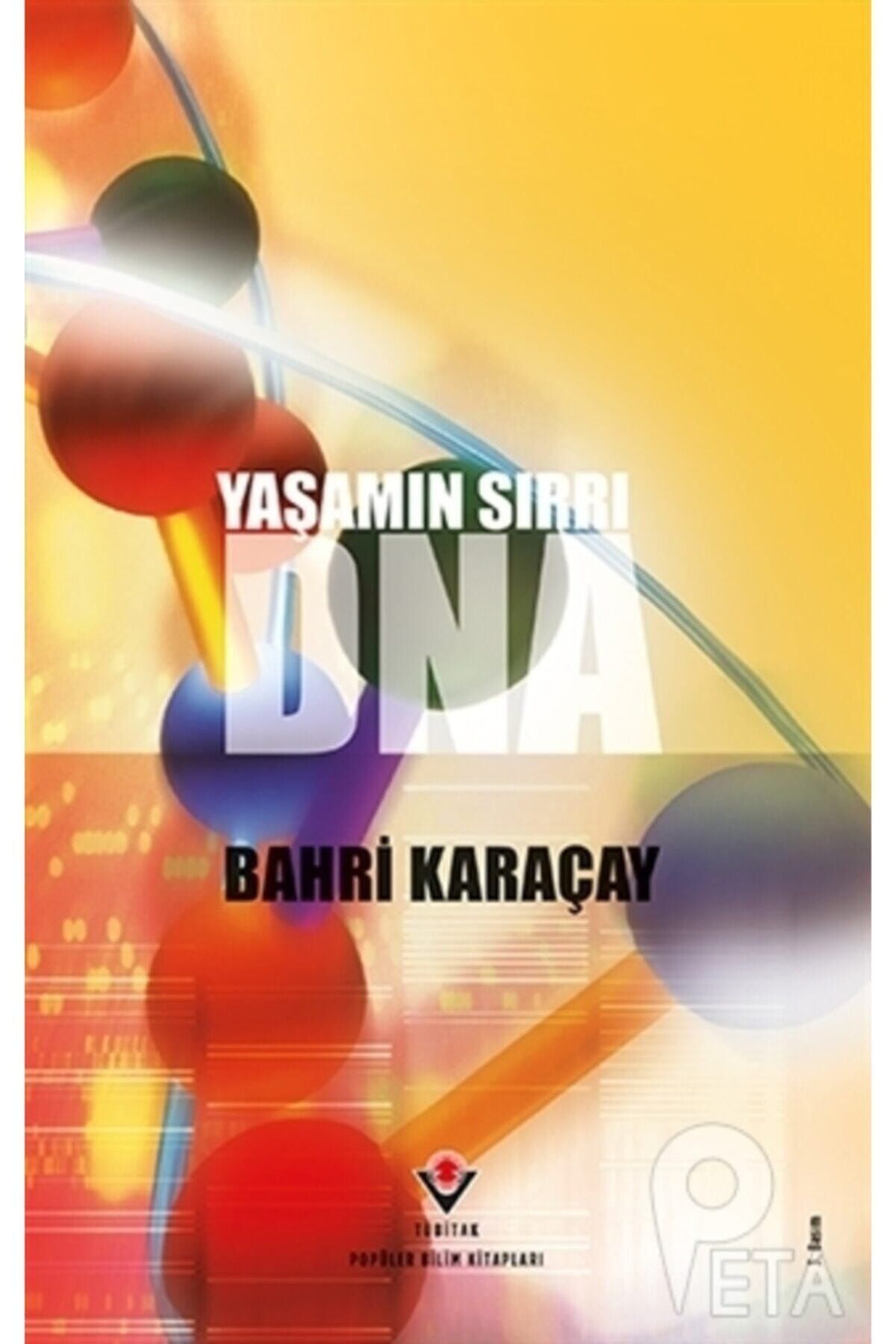 Tübitak Yayınları Yaşamın Sırrı Dna