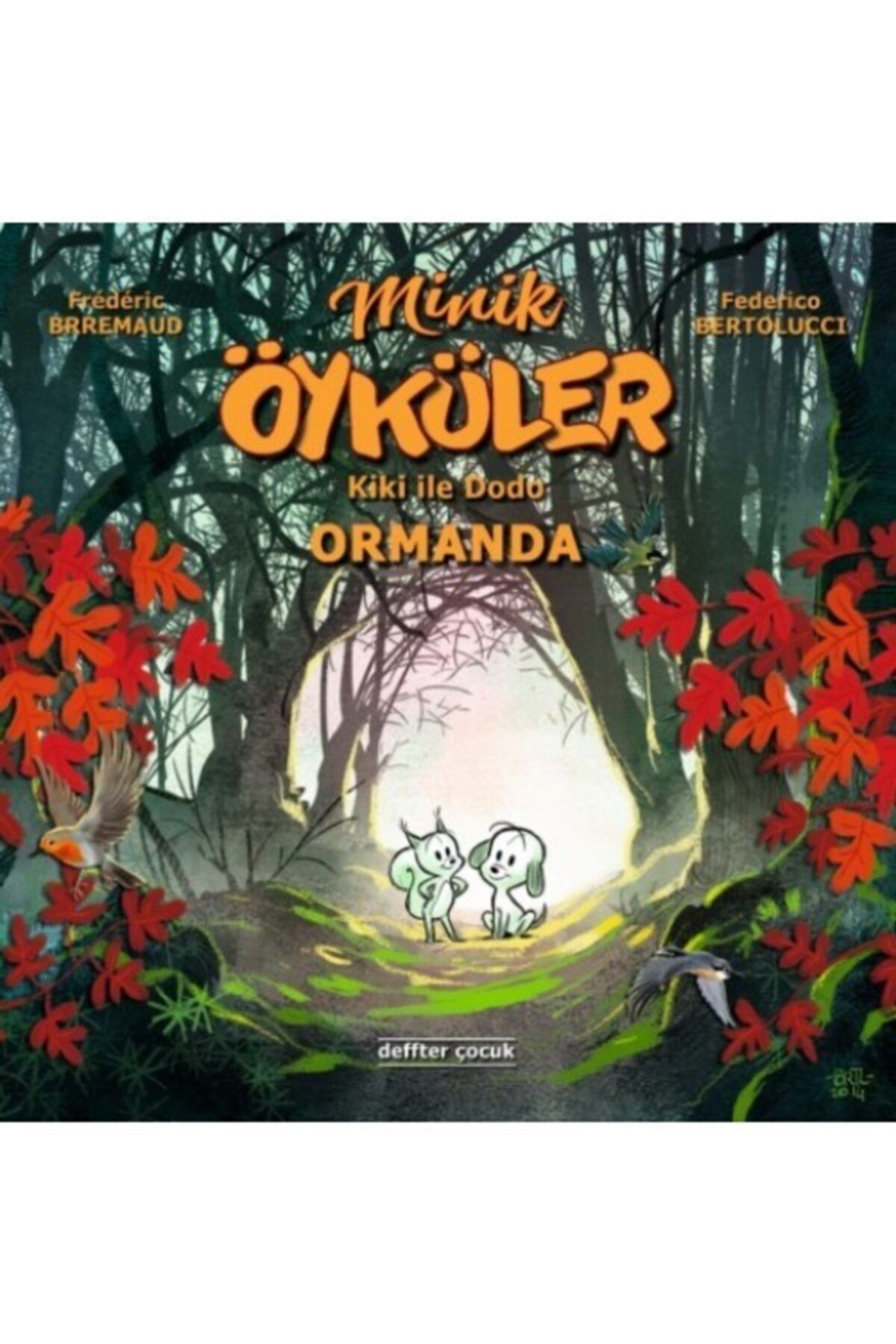Deffter Çocuk Minik Öyküler Kiki Ile Dodo Ormanda