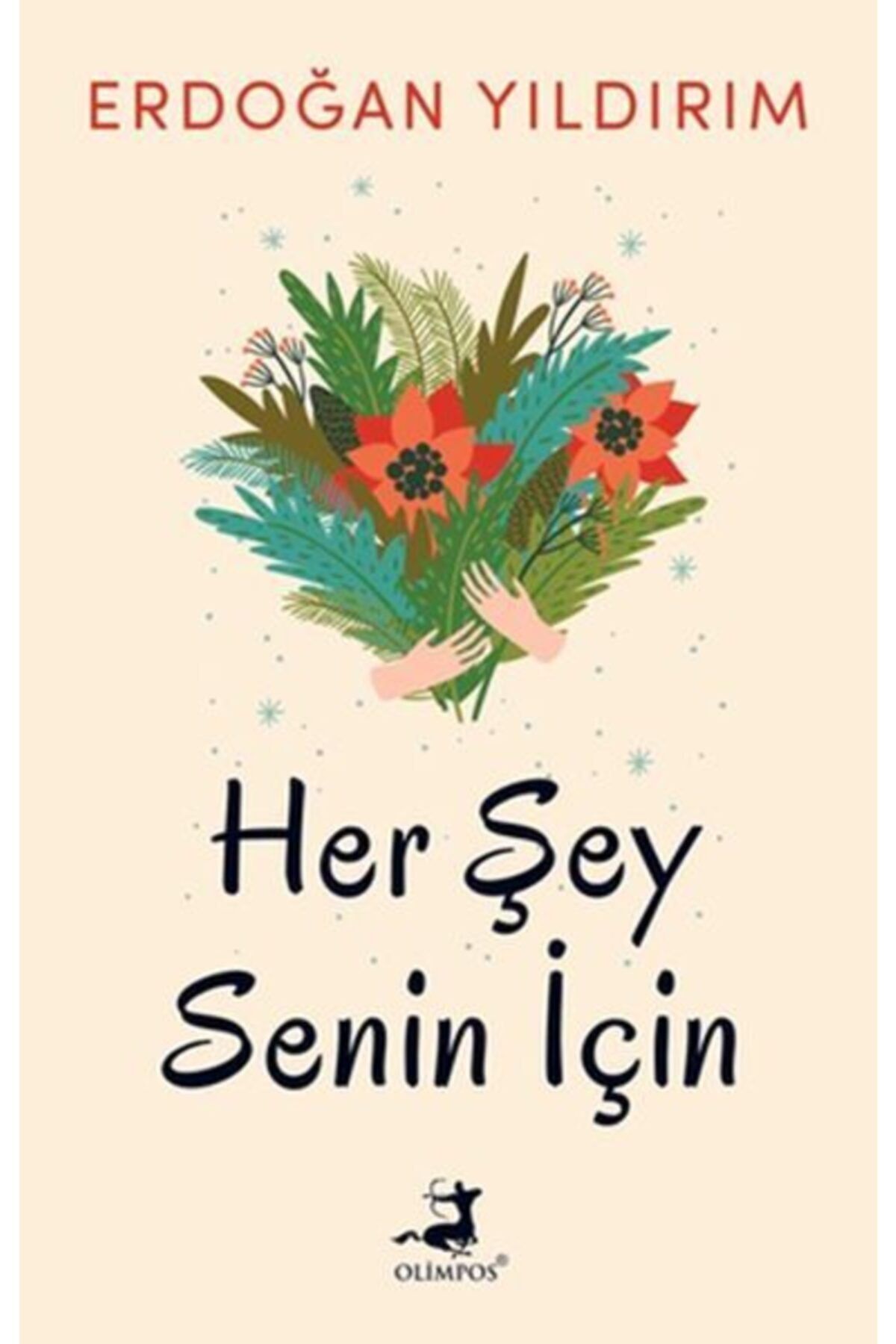 Olimpos Yayınları Her Şey Senin İçin 1