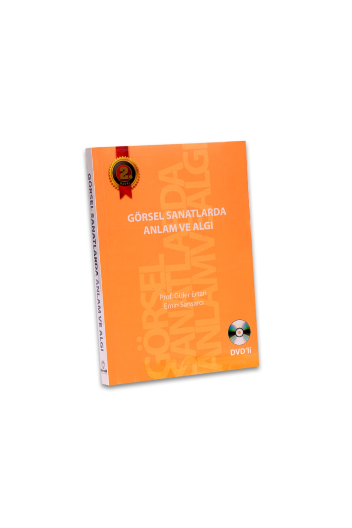 Alternatif Yayıncılık Görsel Sanatlarda Anlam Ve Algı