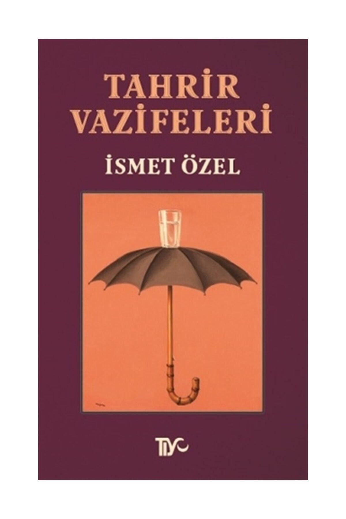 Tiyo Yayınevi Tahrir Vazifeleri - İsmet Özel