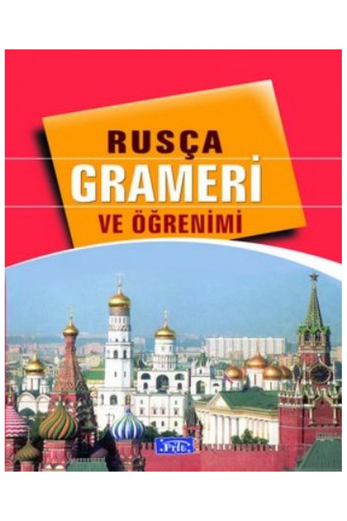 Parıltı Yayınları Akademik Rusça Grameri ve Öğrenimi - Tekin Gültekin 9789759181109