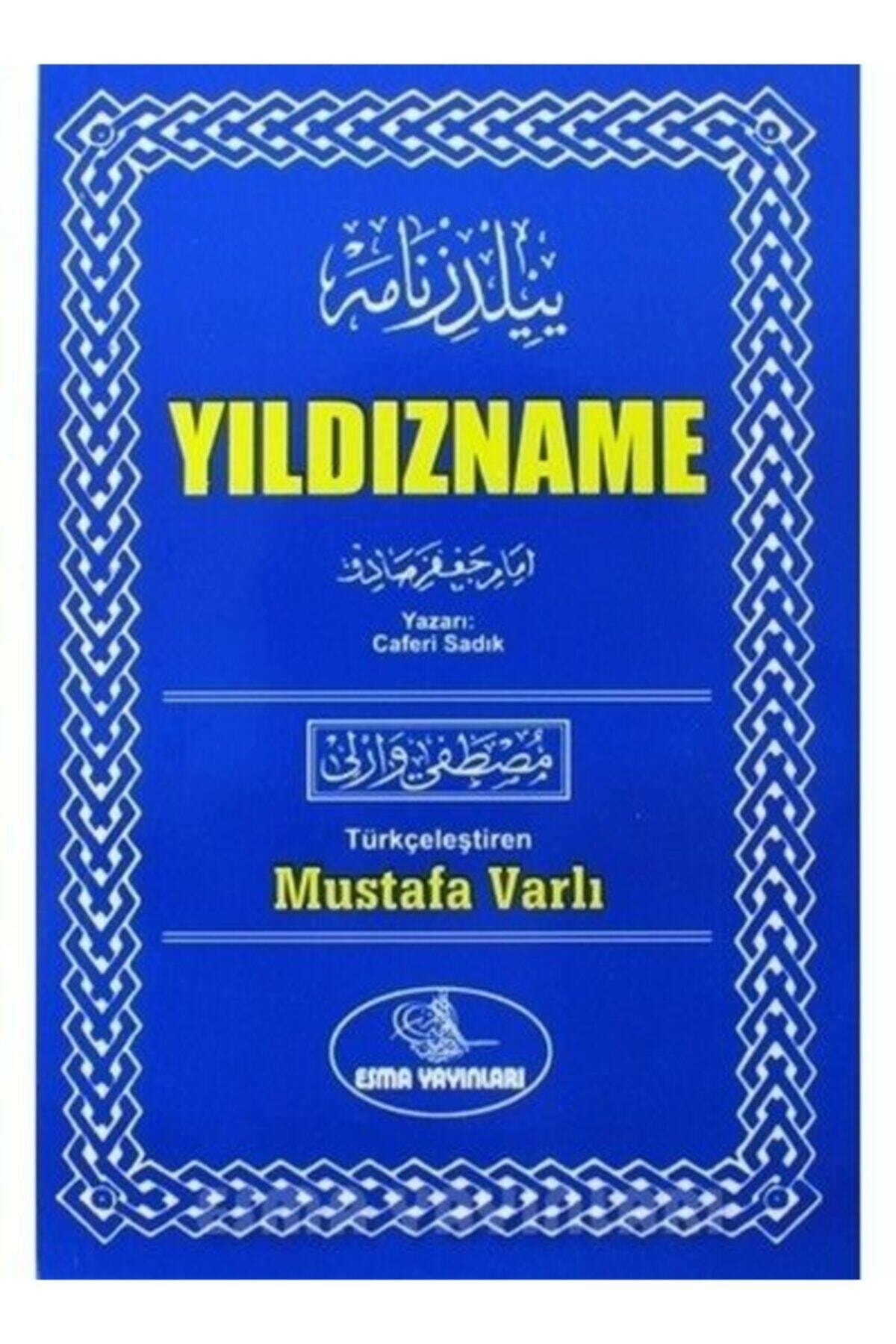 Esma Yayınları Yıldızname  Mustafa Varlı