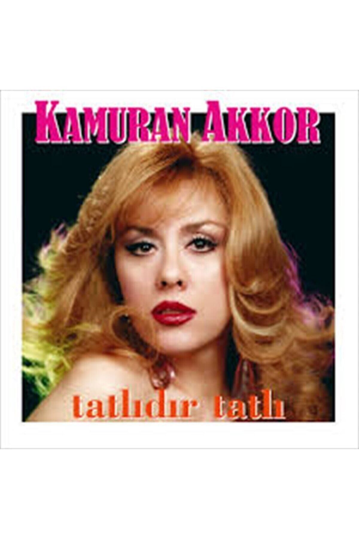 RNBW45 Kamuran Akkor - Tatlıdır Tatlı