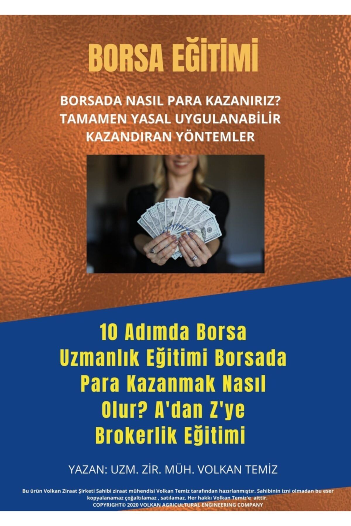 Volkan Kitap Yayınları 10 Adımda Borsa Uzmanlık Eğitimi Borsada Para Kazanmak Nasıl Olur  A'dan Z'ye Brokerlik Eğitimi