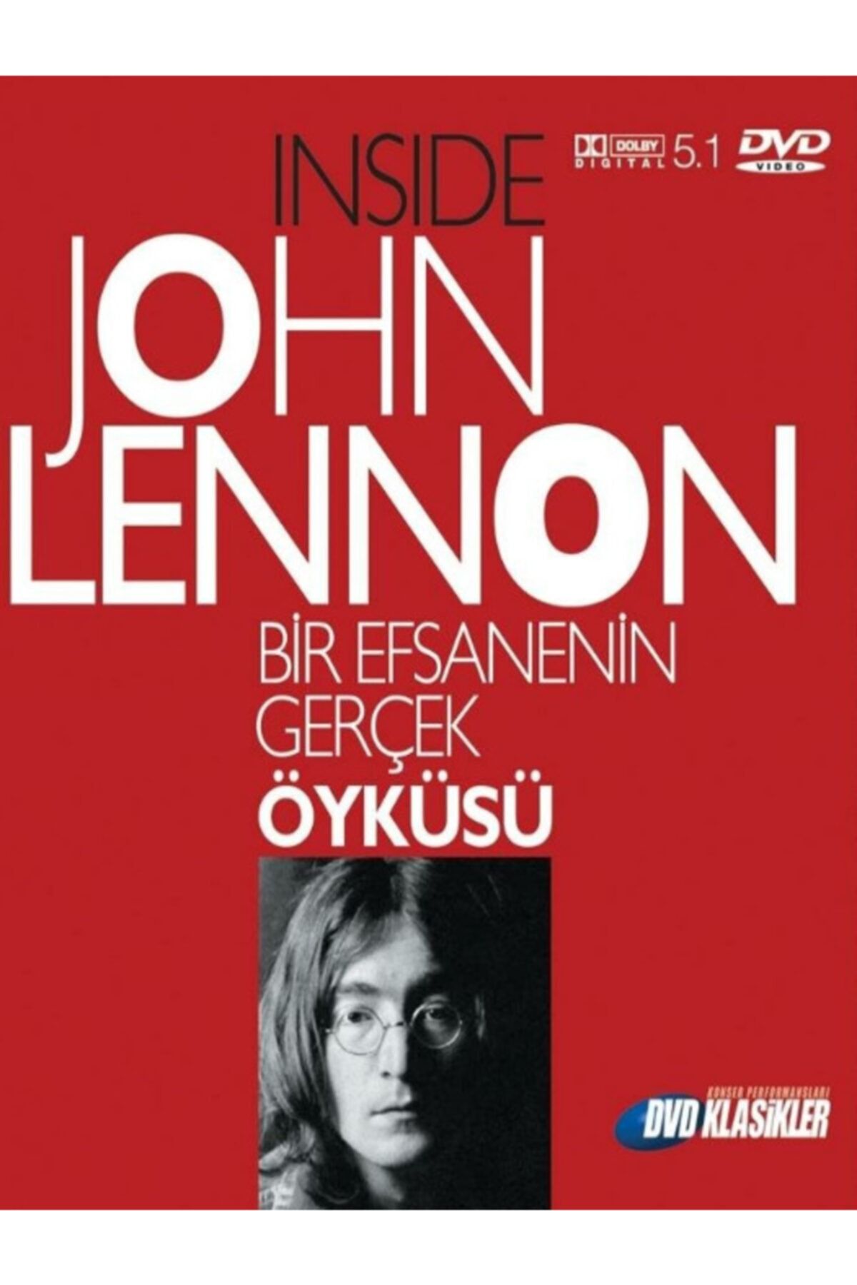 Boyut Yayın Grubu Inside John Lennon / Bir Efsanenin Gerçek Öyküsü