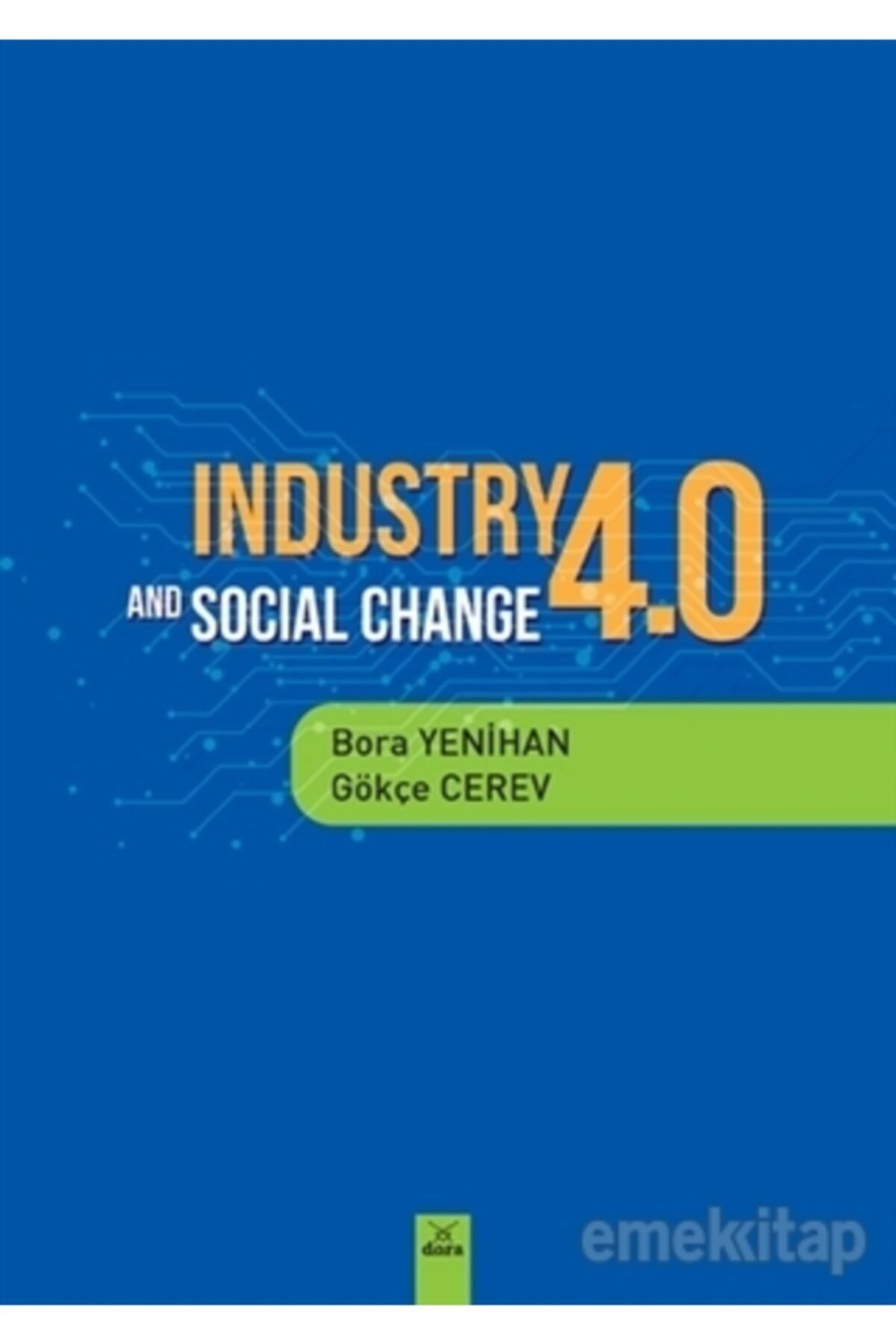 Dora Basım Yayın Industry 4.0 And Social Change